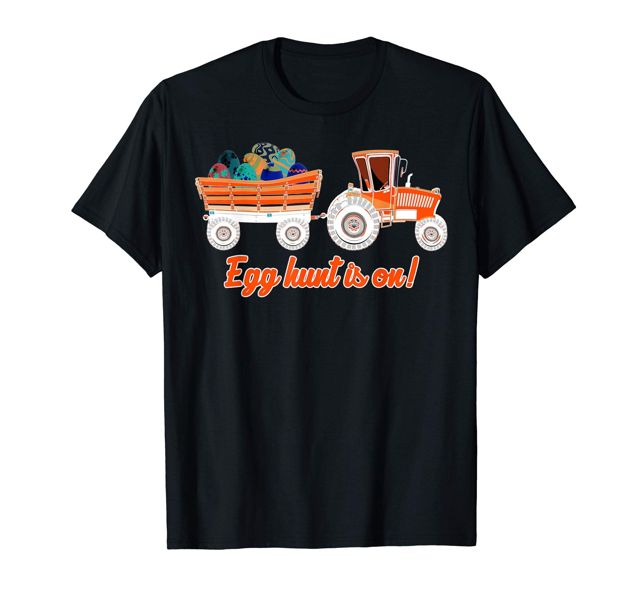 Happy Easter Egg Hunt Is On! Gift T-Shirt For Men &amp; Women