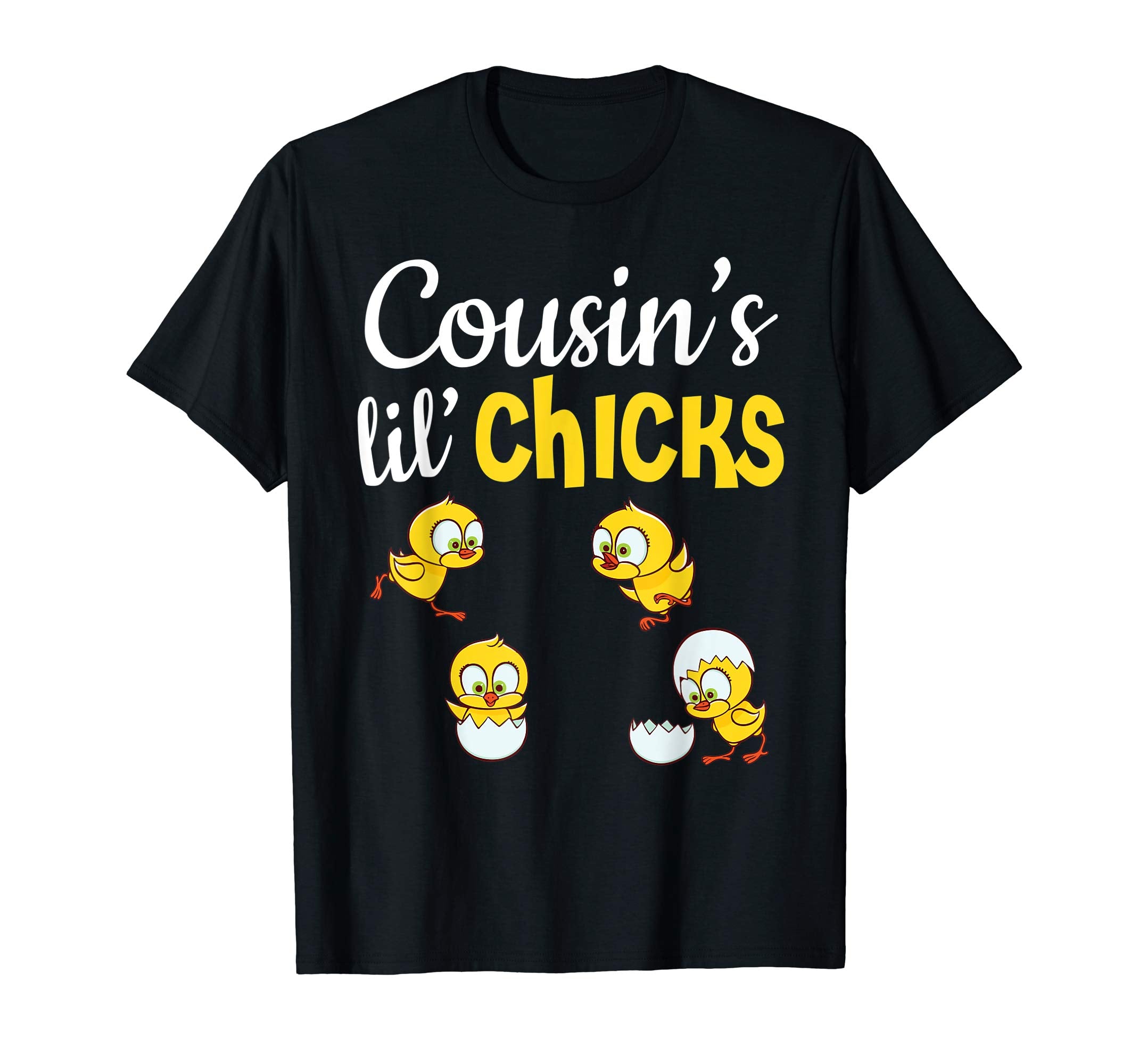 Cousin's Lil' Chicks Happy Easter Day Lovely Cute Shirt