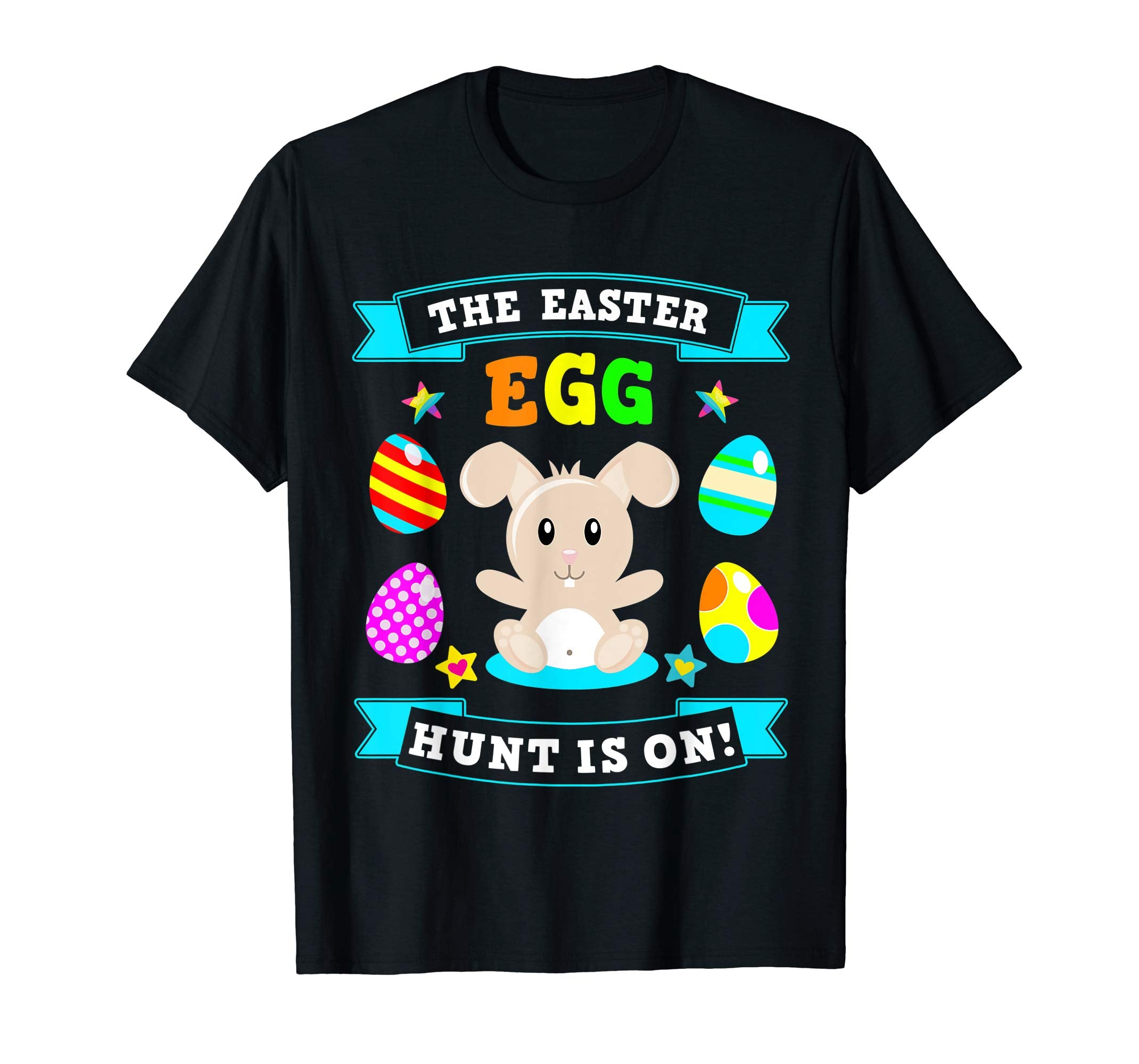The Easter Egg Hunt Is On Bunny Tshirt for Toddlers