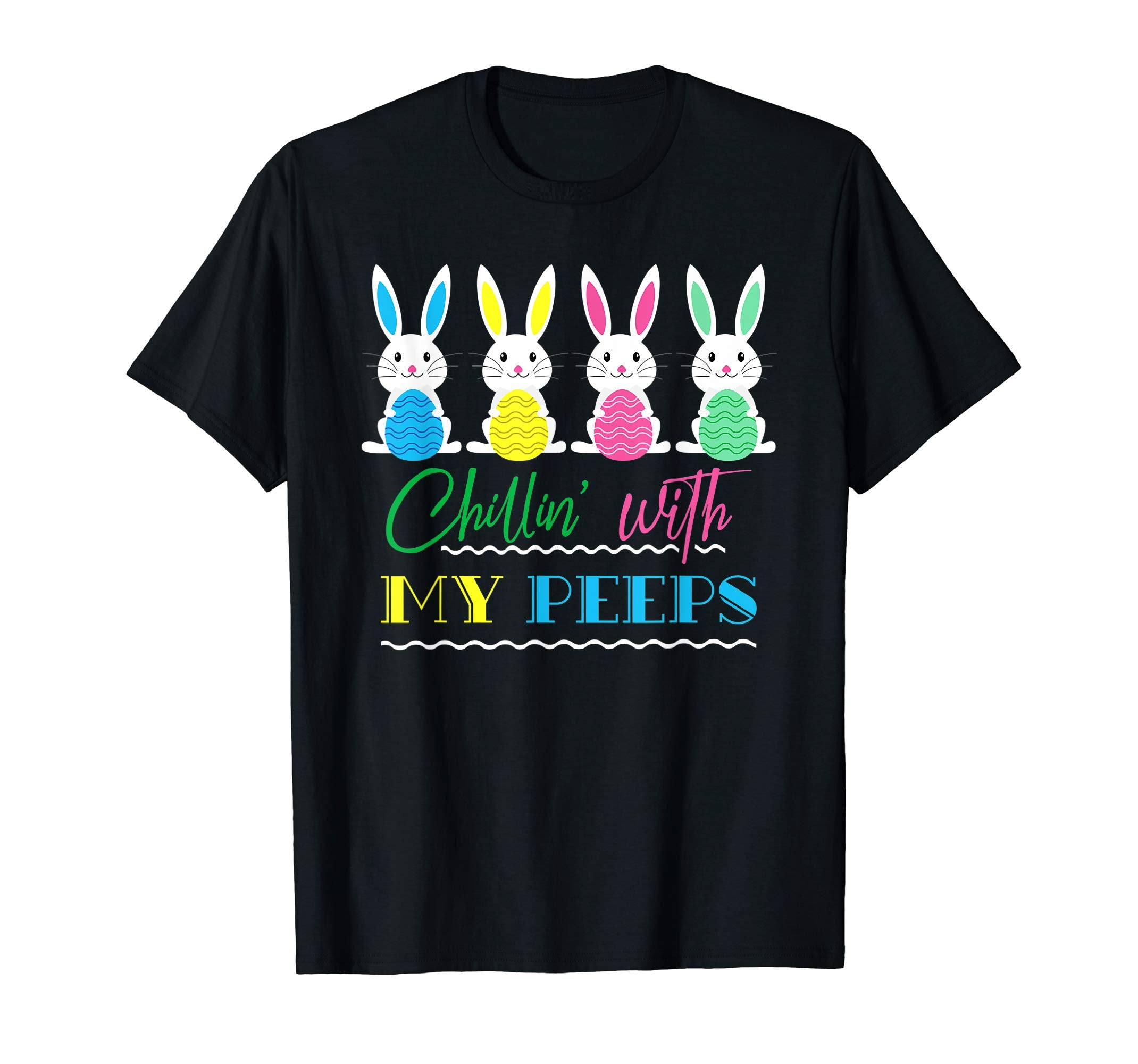 Funny Easter Chillin' with my Peeps Bunnies T-Shirt