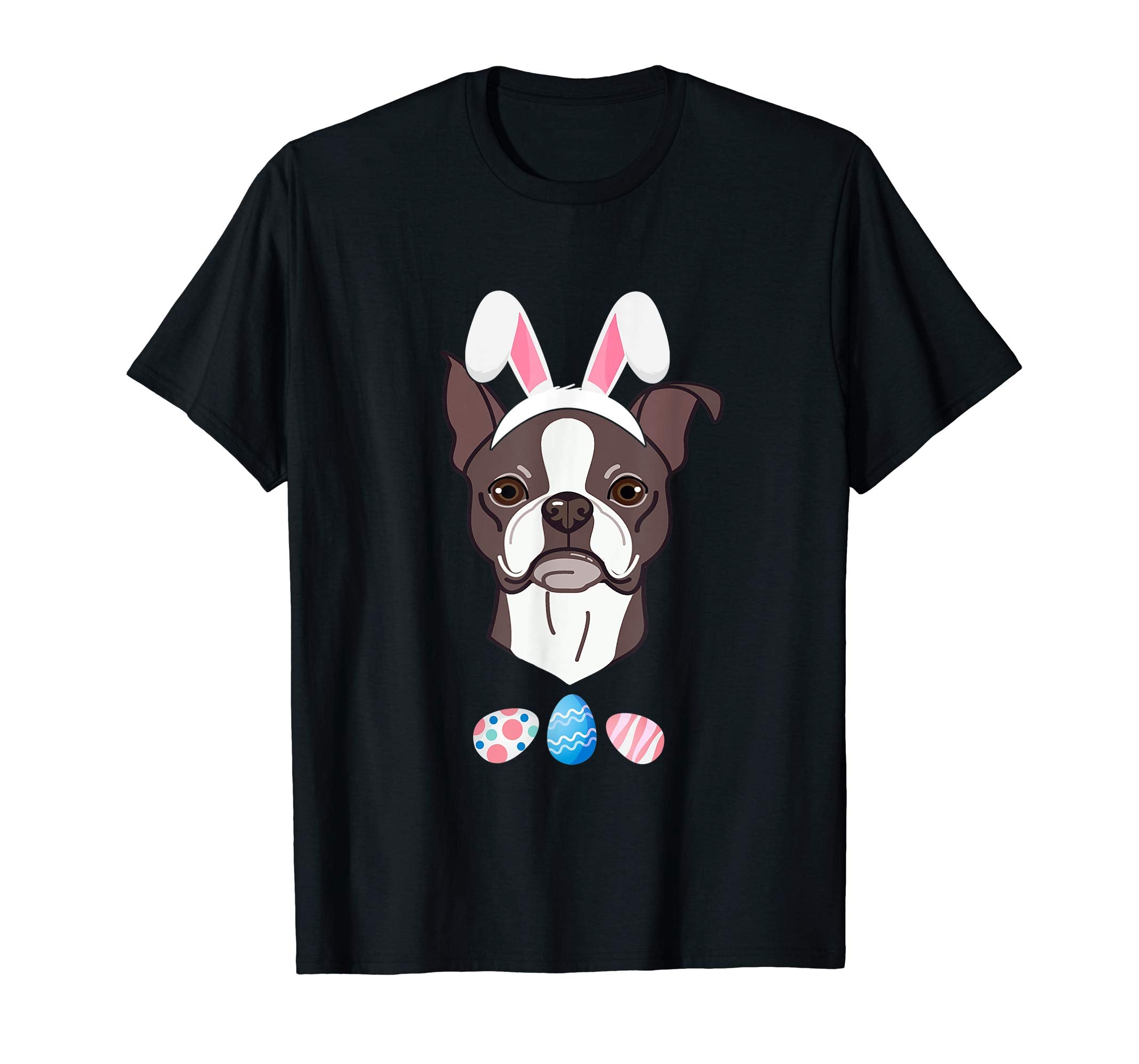 Funny Easter Boston Terrier With Bunny Ears And Eggs T Shirt