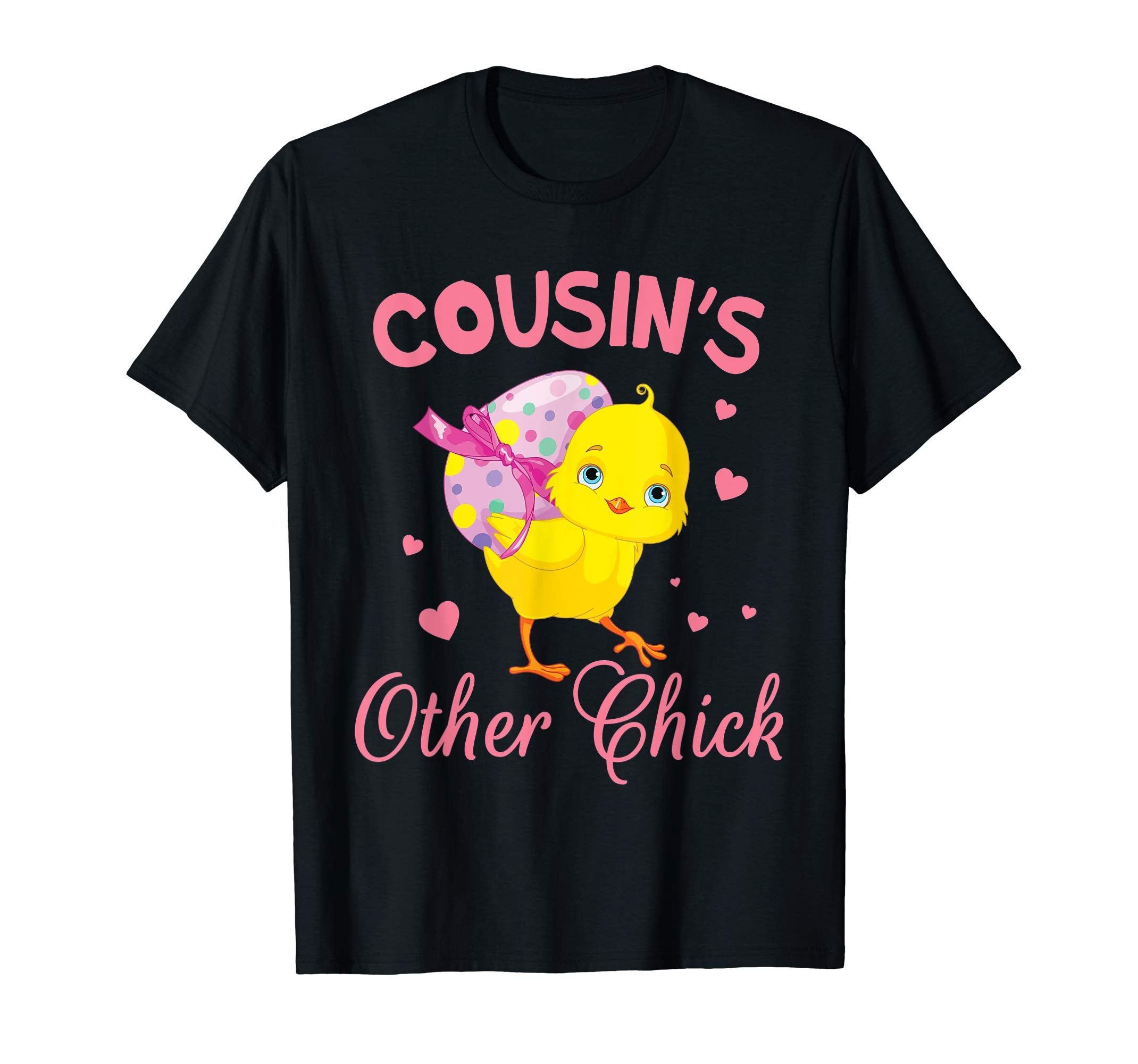 Hearts Chick With Big Easter Egg Shirt Cousin's Other Chick