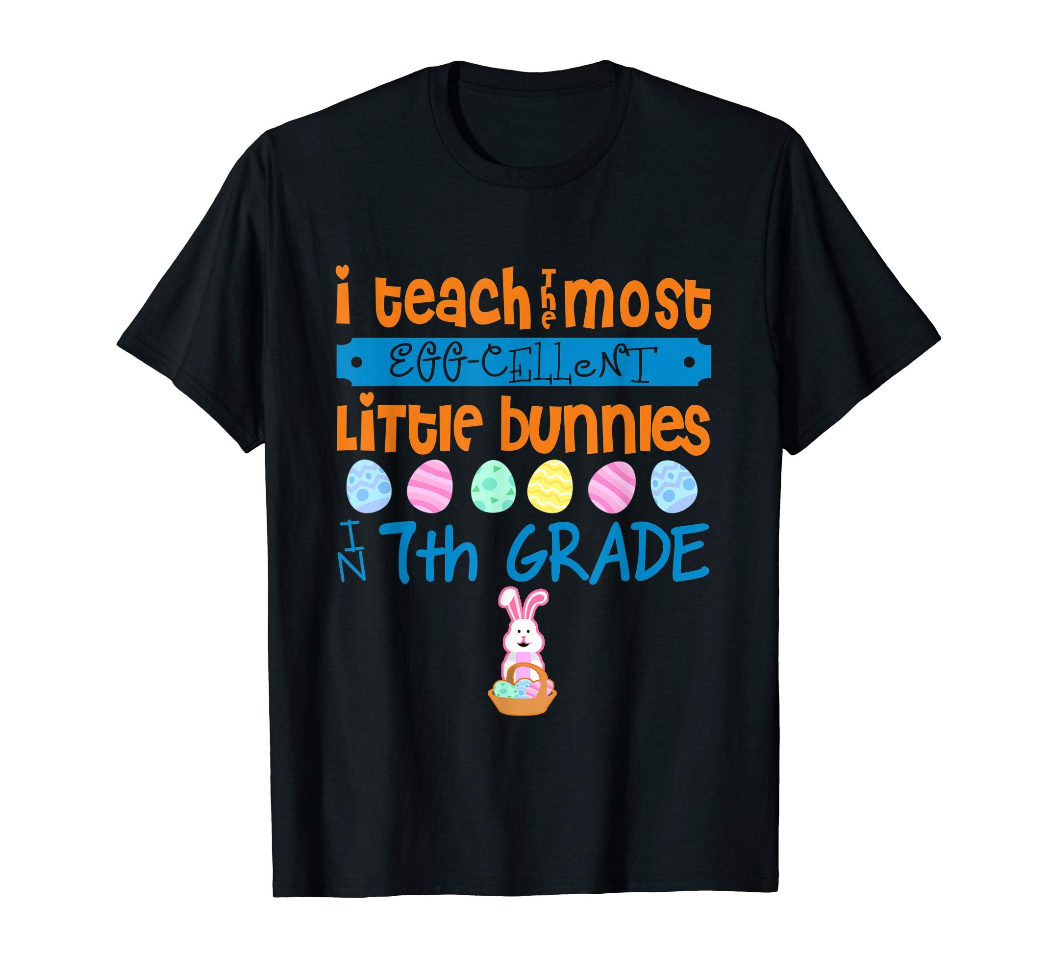 Easter Egg Shirt - 7th Grade Teachers Bunny Gift