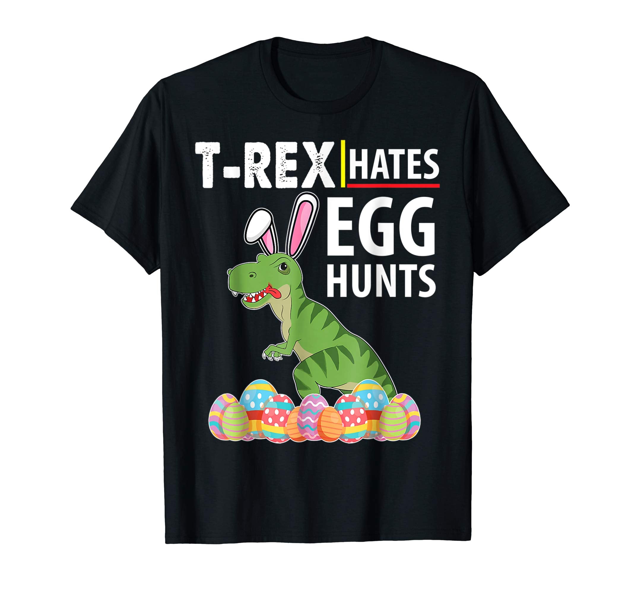 Bunny Dinosaur Trex Hates Egg Hunts Happy Easter Day Shirt