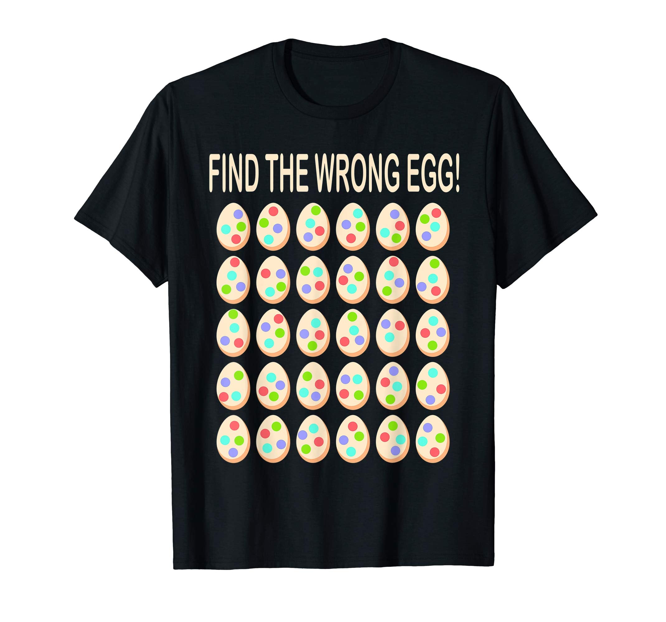 FIND THE WRONG EGG! funny Easter Egg T-Shirt mystery