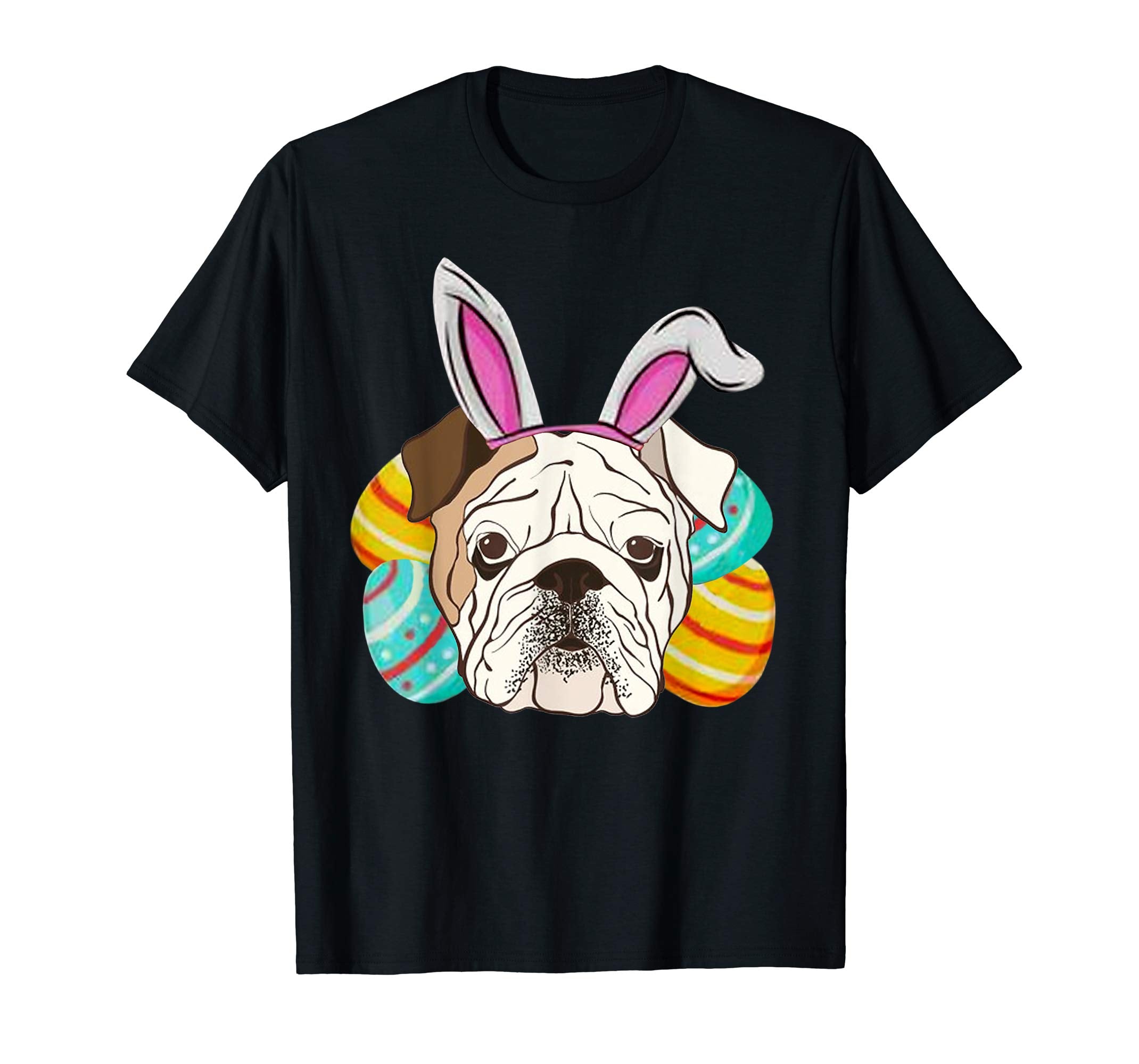 Bulldog Easter Bunny Lover T-Shirt Funny Costume Gift Tee