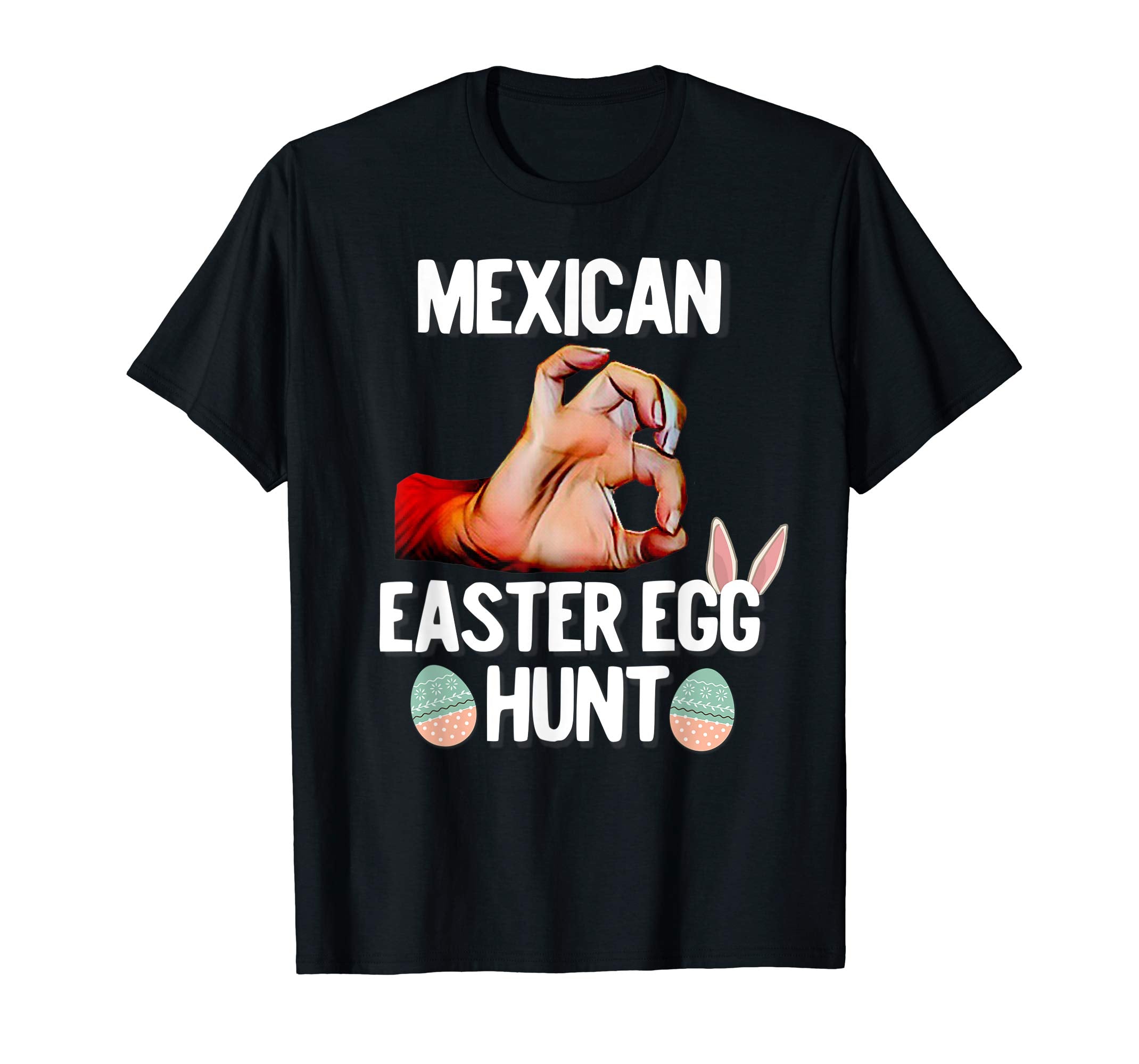 Funny Mexican Easter Egg Hunt Huevos T-Shirt