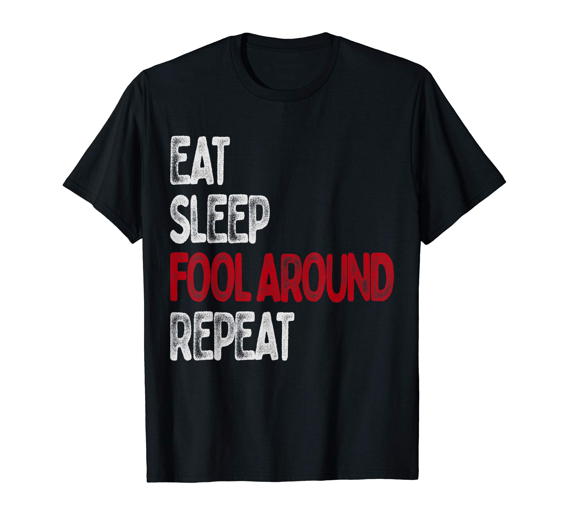 Fool's Day Gift Eat Sleep Fools Funny April Easter Shirt