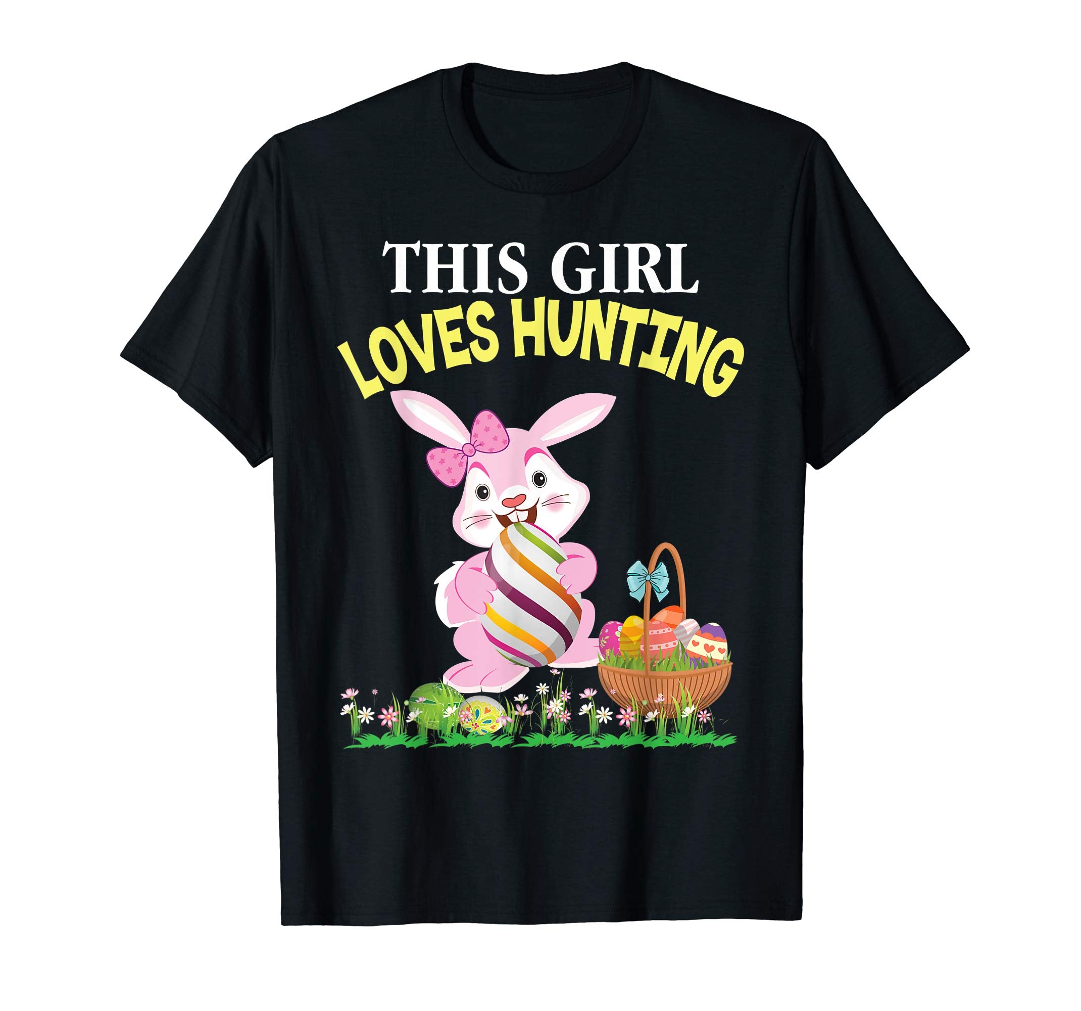 This Girl Loves Eggs Hunting Bunny Easter Day T-Shirt