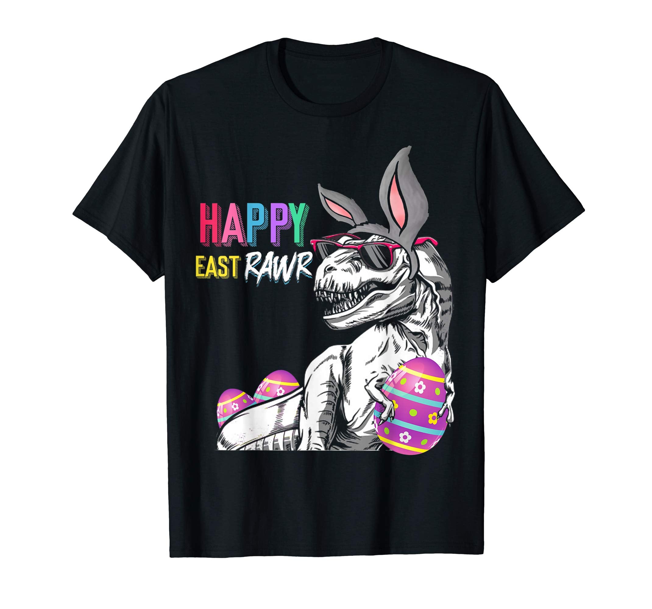 Happy Eastrawr T-rex Dinosaur Easter Bunny Egg T-shirt Gift