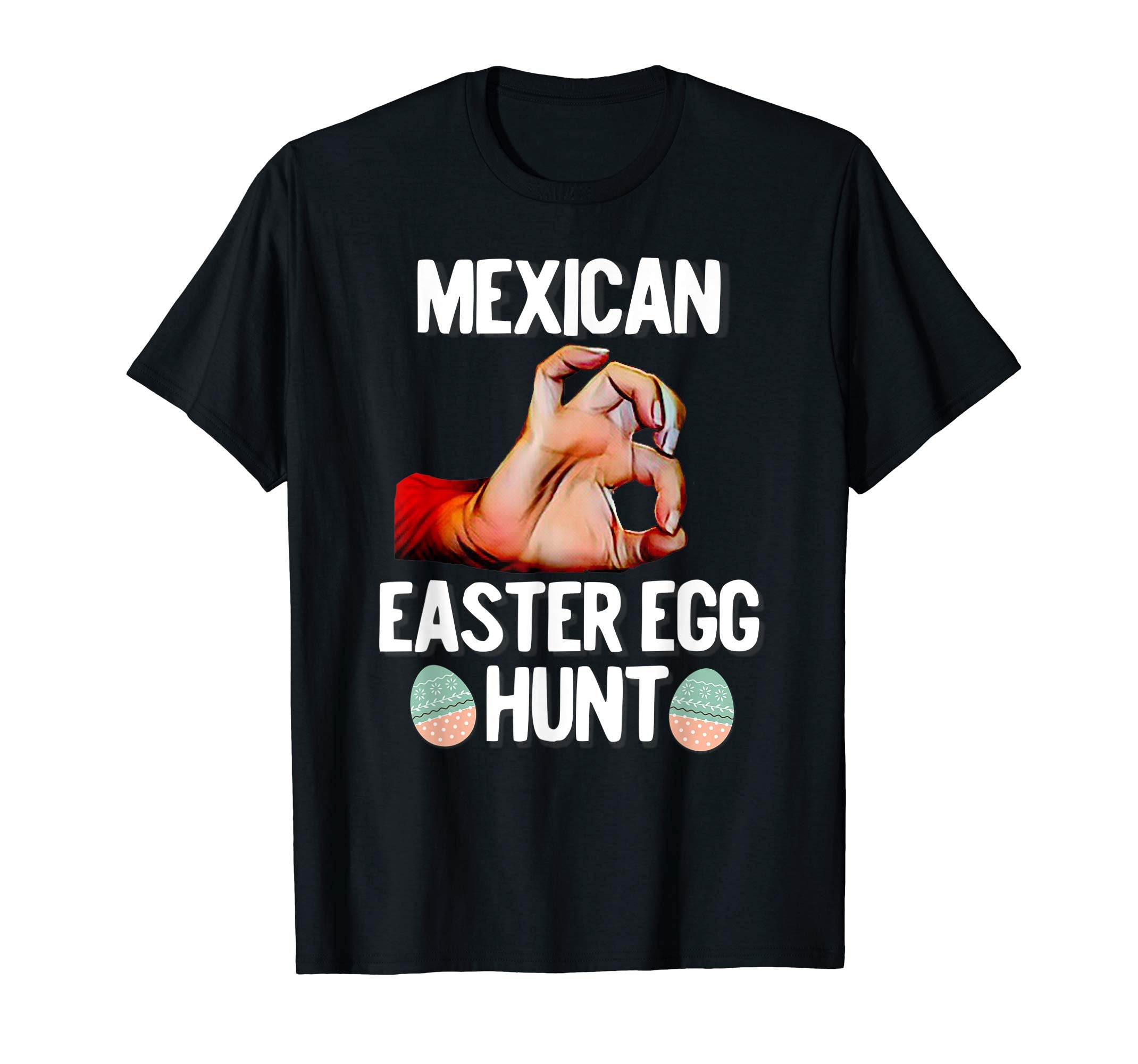 Funny Mexican Easter Egg Hunt Huevos T-Shirt