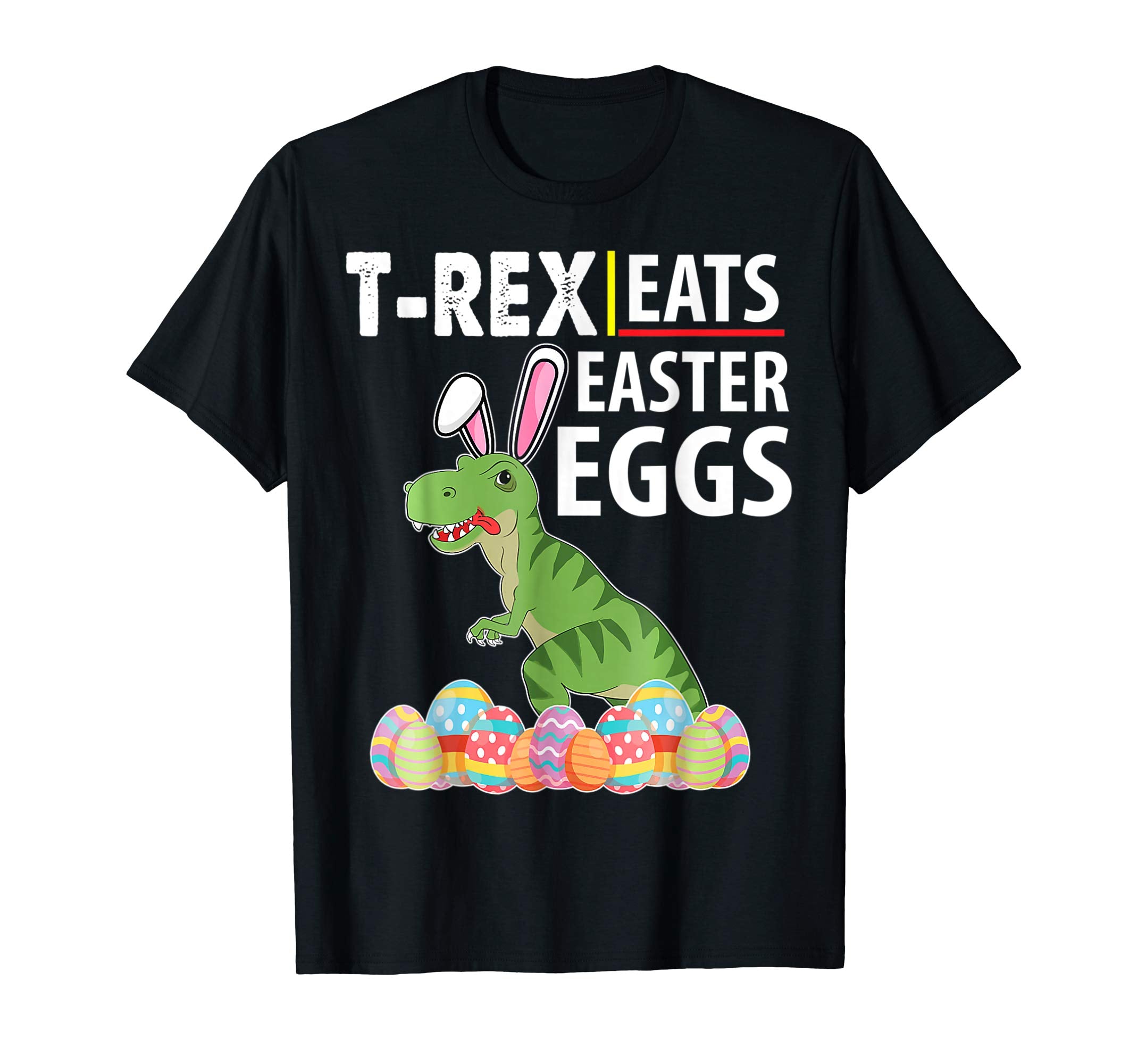 Bunny Dinosaur Trex Eats Easter Eggs Happy Easter Day Shirt