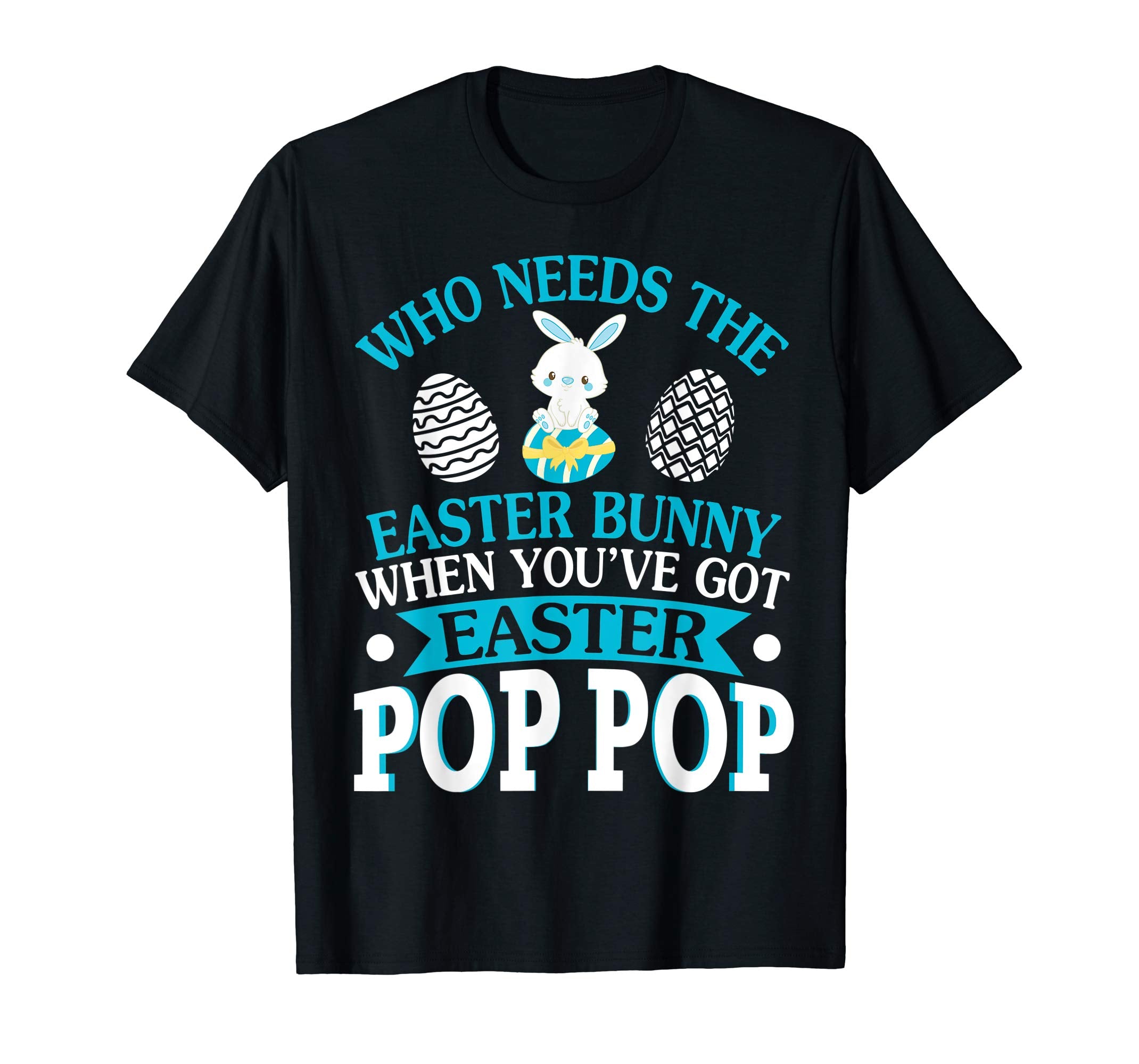 Who Needs The Easter Bunny When You've Got Easter Pop Pop