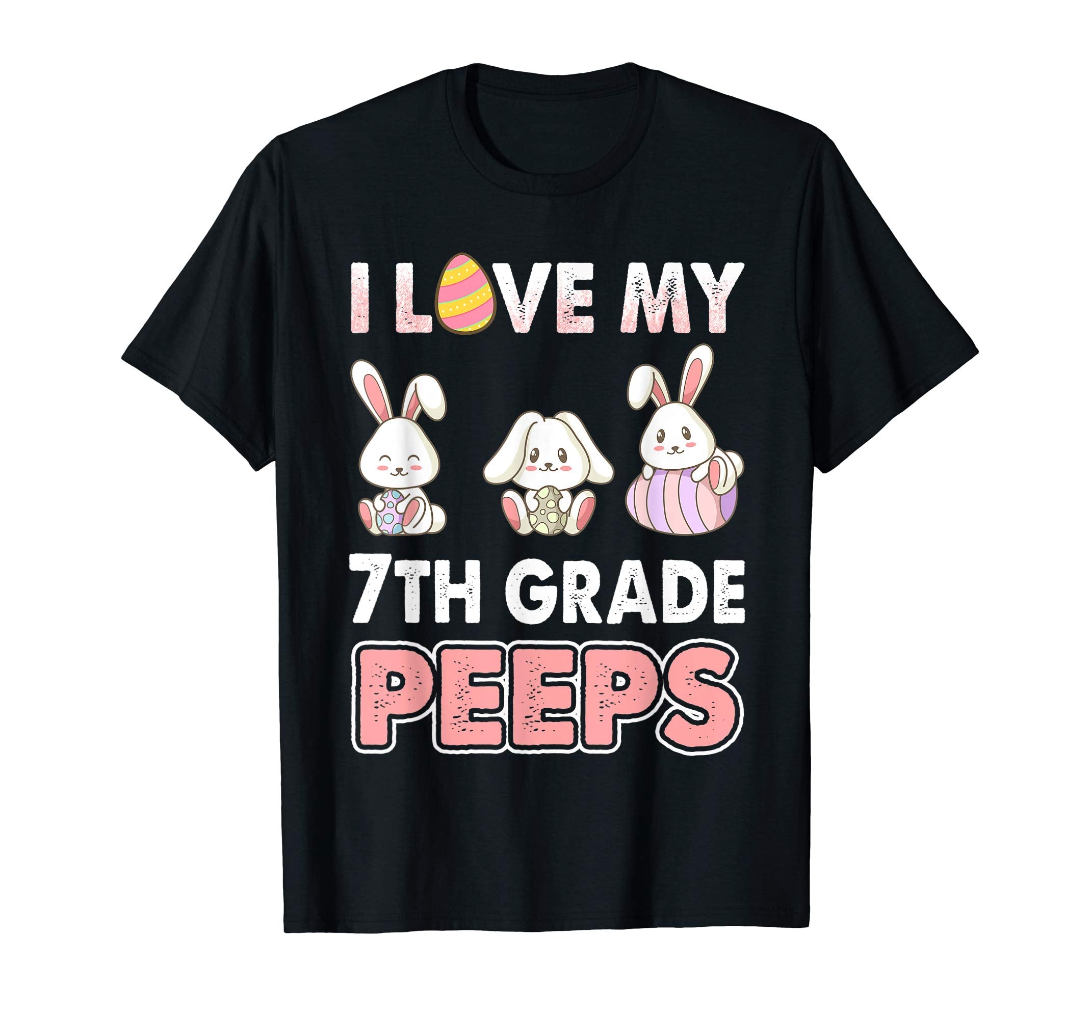 I Love My 7th Grade Peeps Easter Day T-Shirt