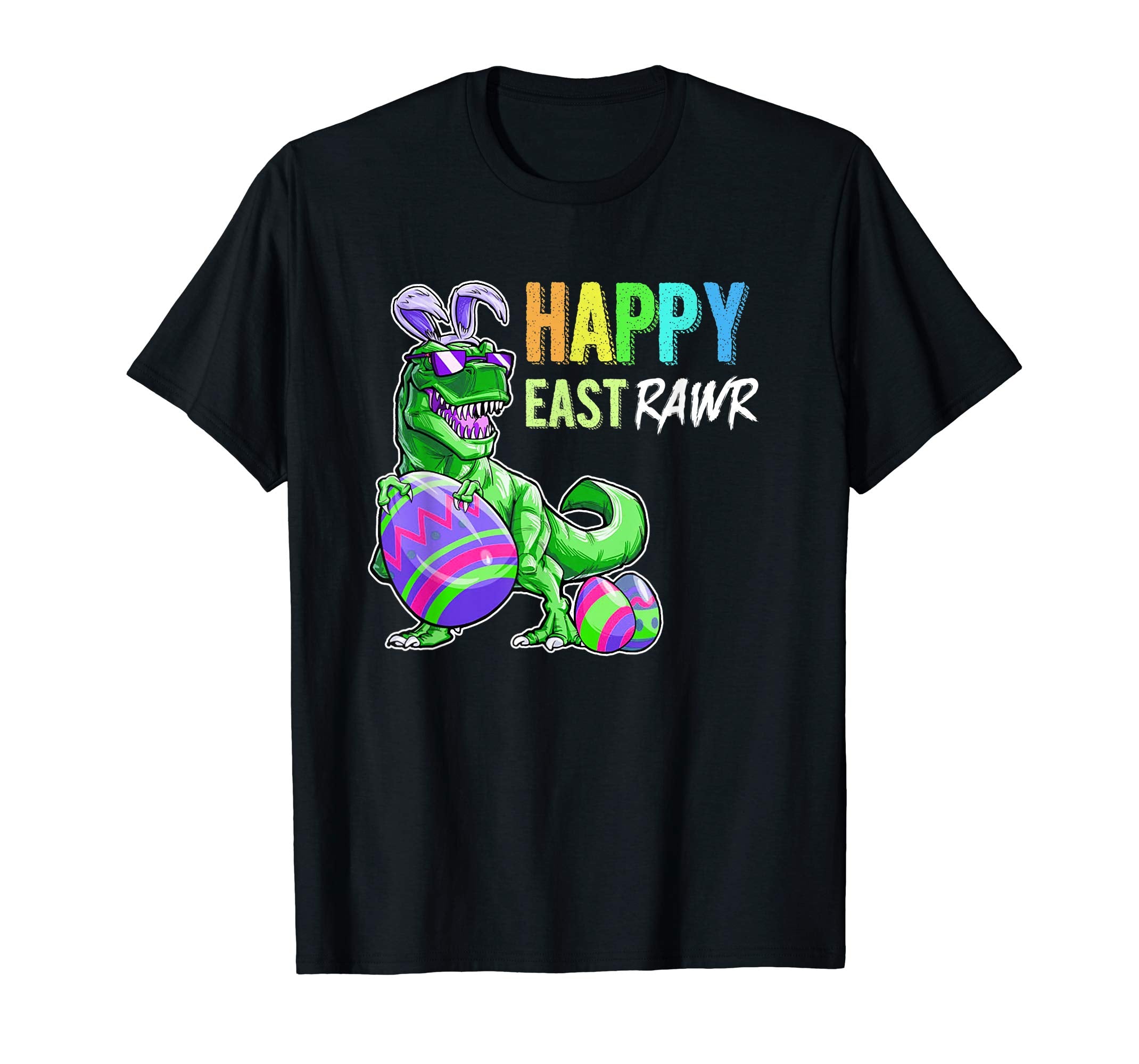 Happy Eastrawr T Rex Dinosaur Easter Bunny Egg T Shirt Funny