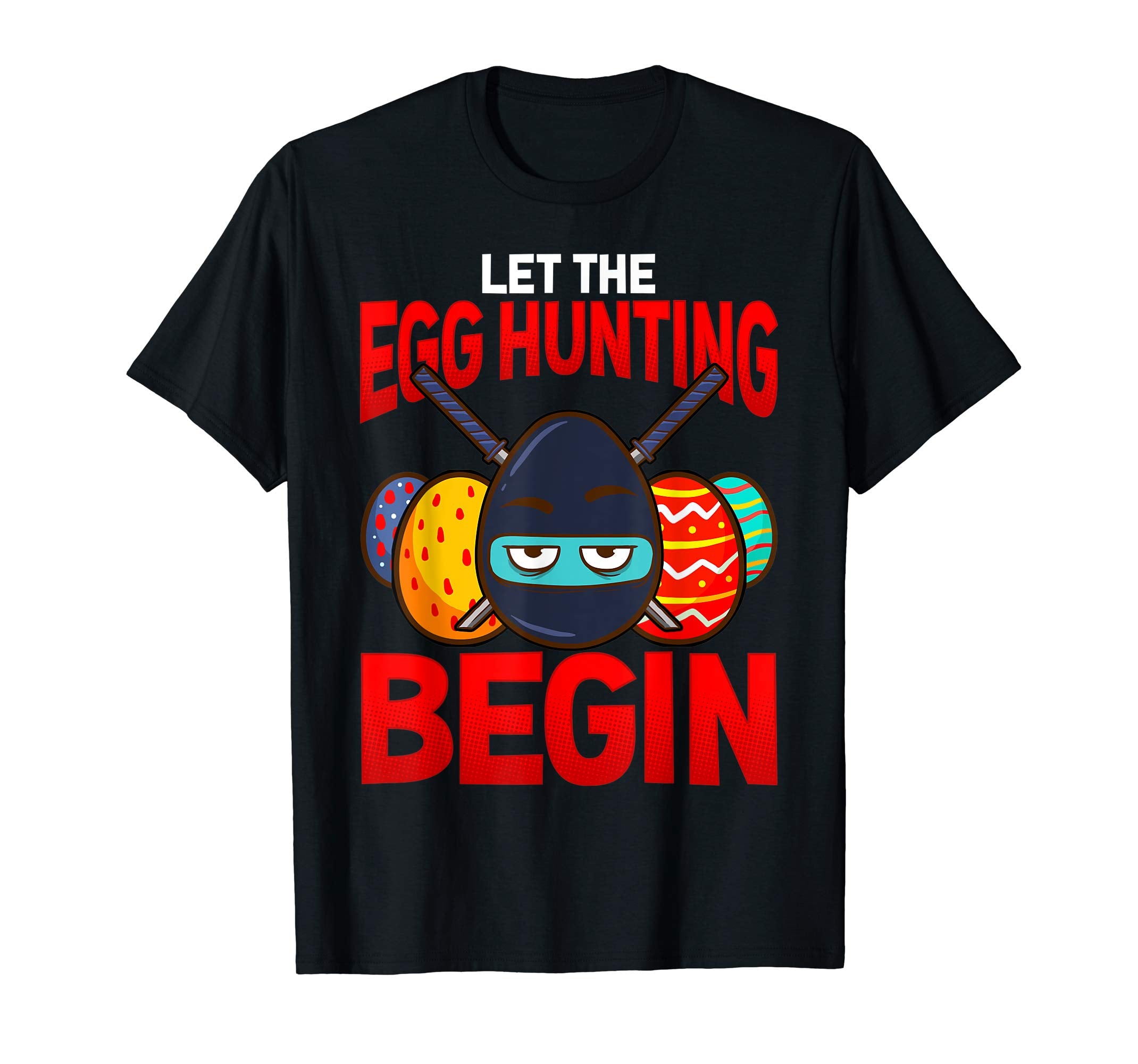 Easter Egg Hunt Ninja Funny T-shirt Gift