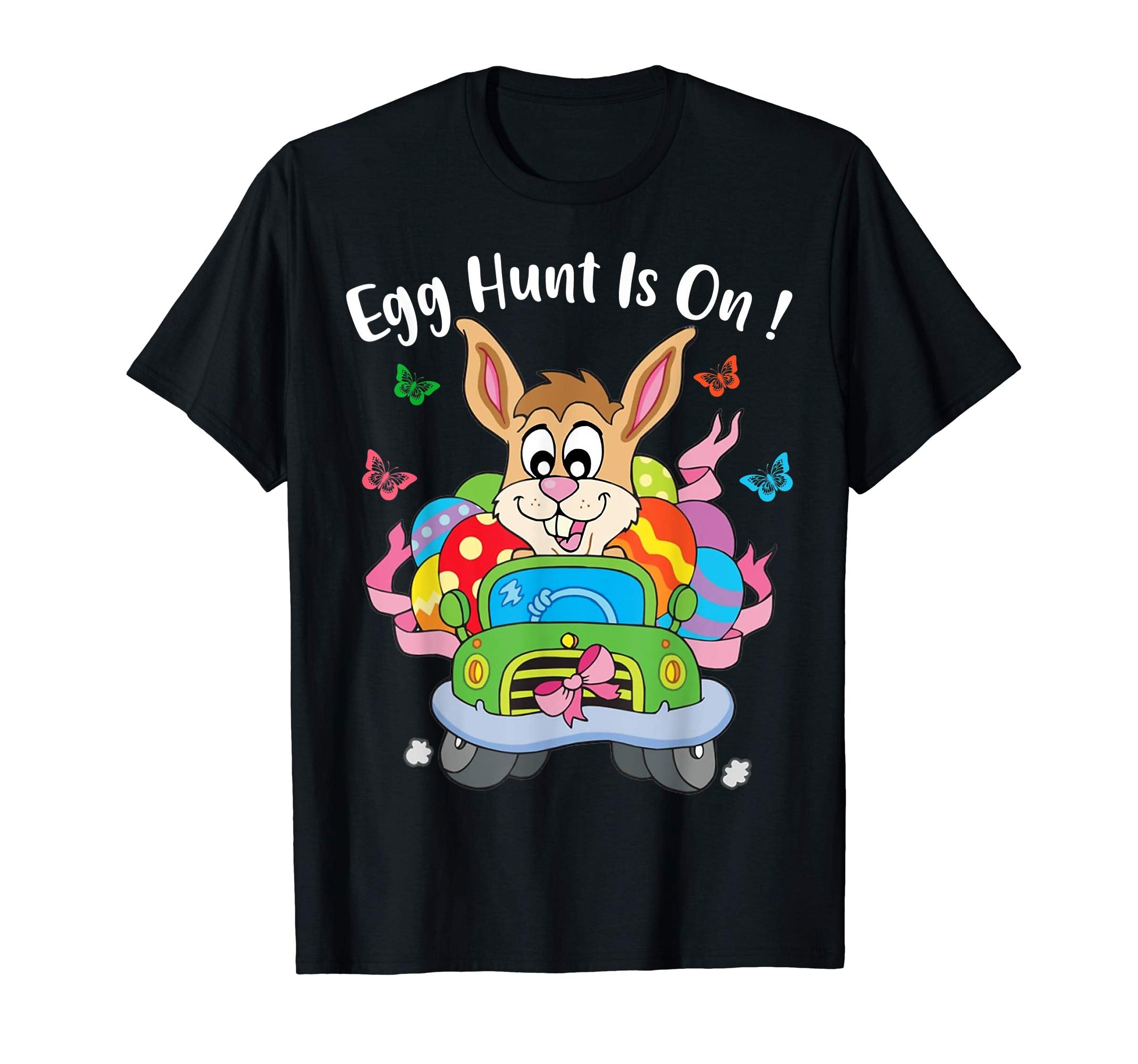 Egg Hunt Is ON ! Funny Easter Gift T-Shirt