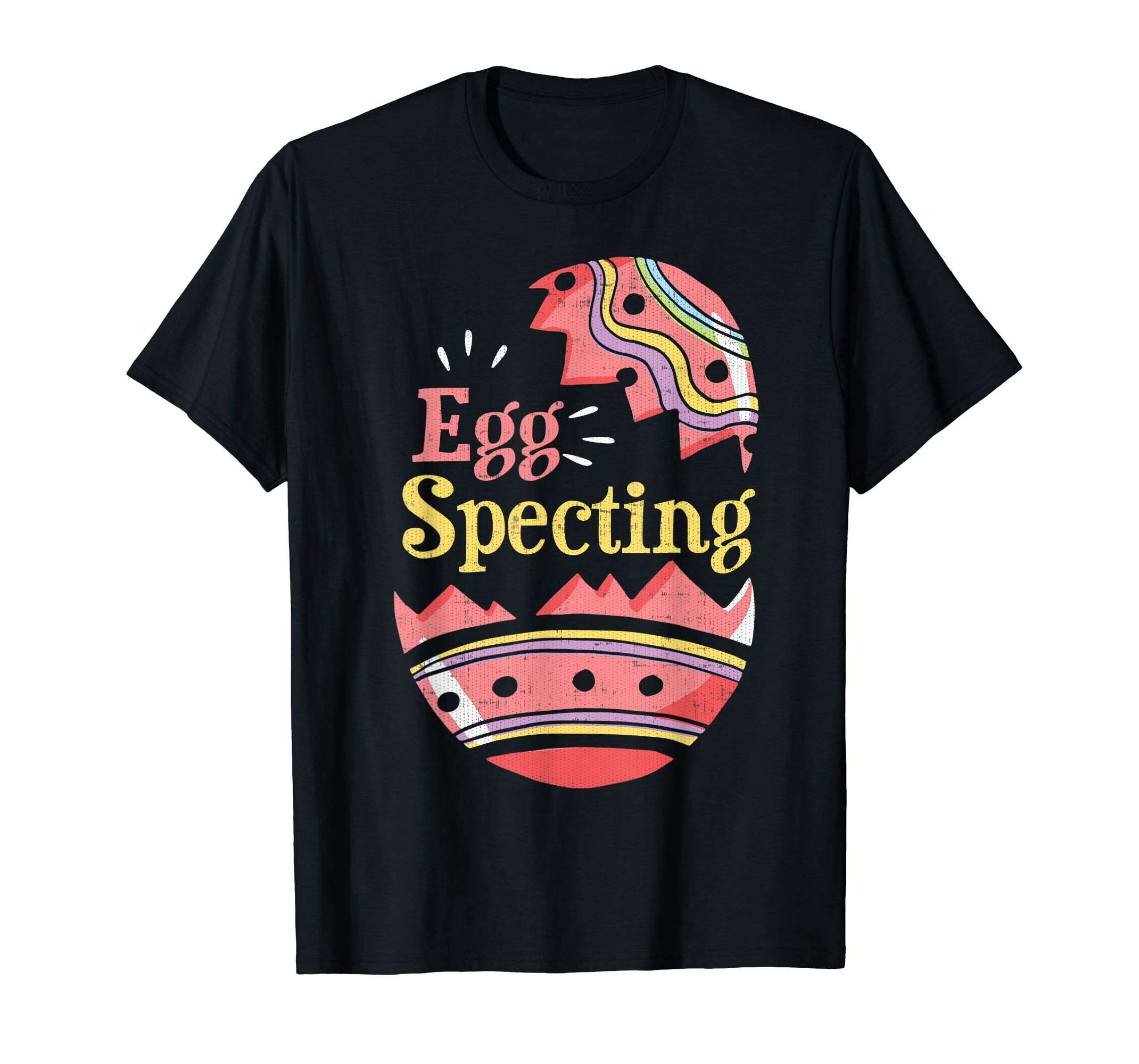 Egg Specting T-Shirt Easter Tee Women, Boys, Girls and Kids