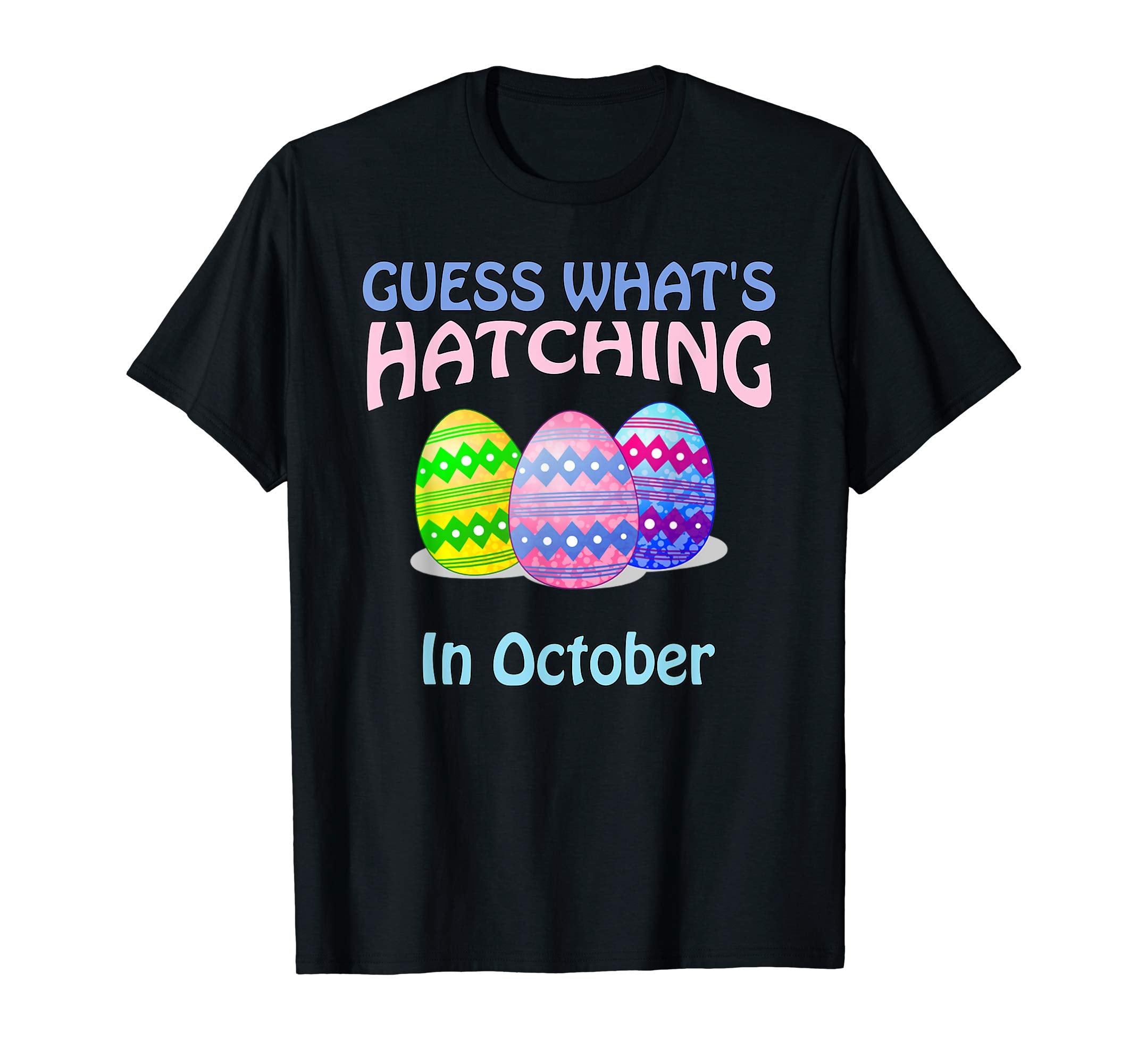Guess What's Hatching - Easter Pregnancy Announcement Shirt