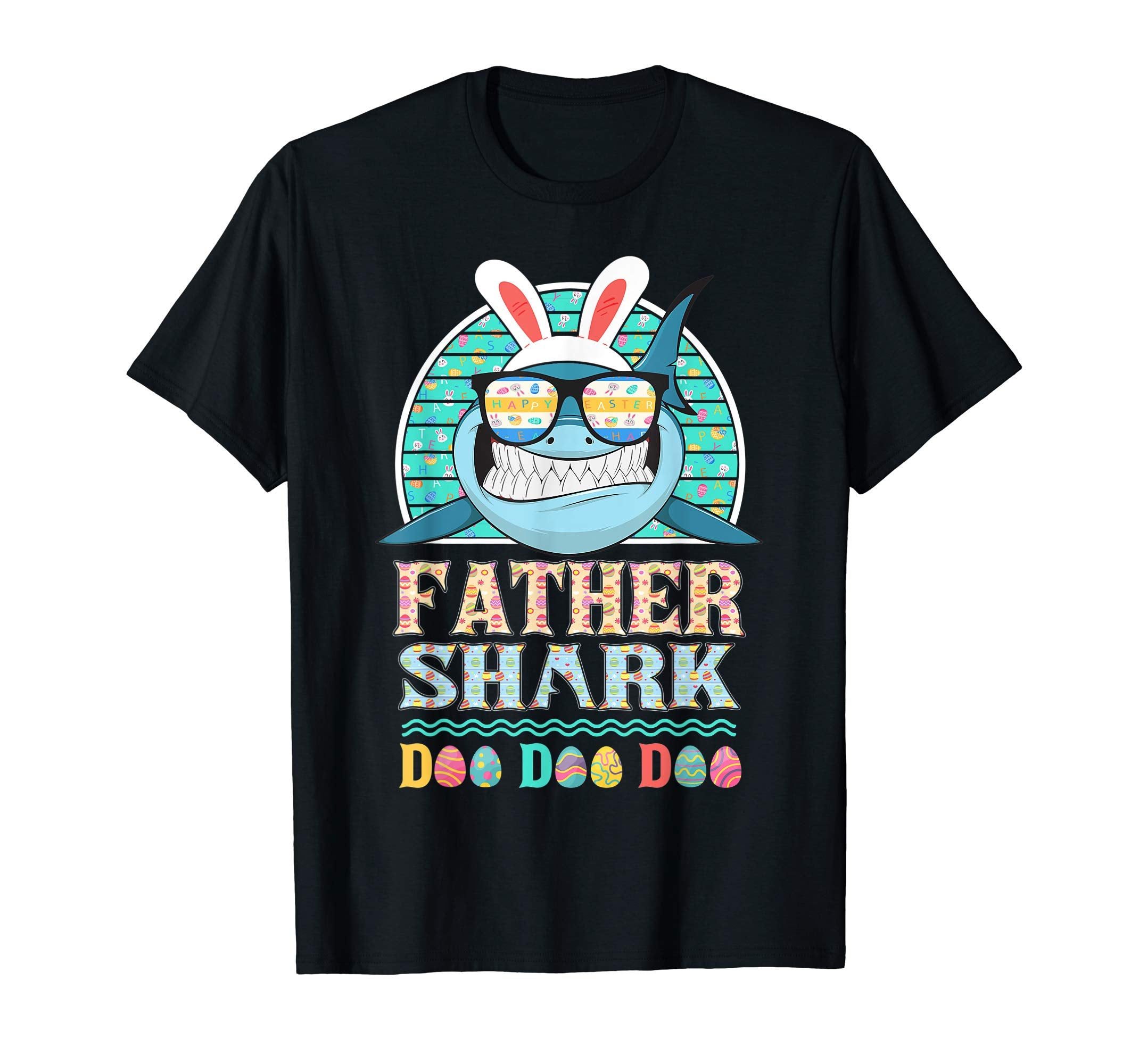Funny Father Shark Happy Easter Day Gift Family Shirt