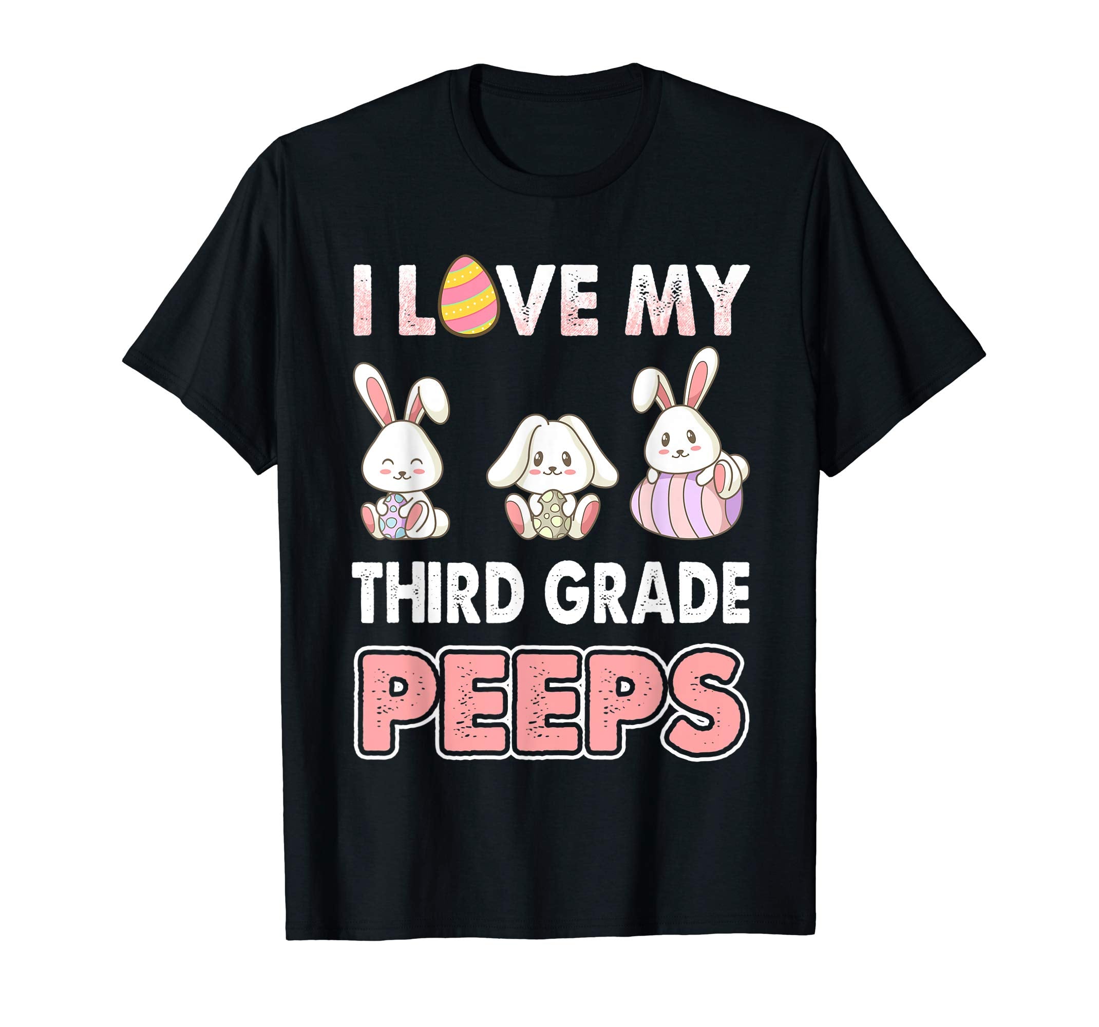 I Love My Third Grade Peeps Easter Day T-Shirt