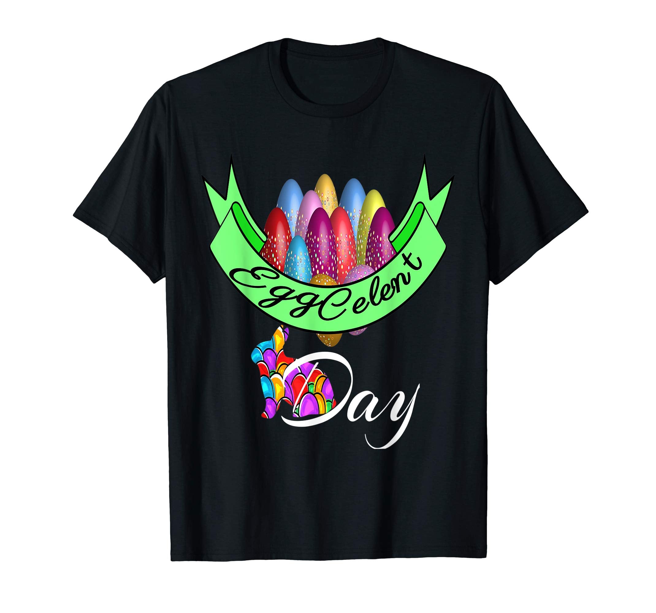 Happy Easter Eggcelent day Shirt Colorful Eggs tee