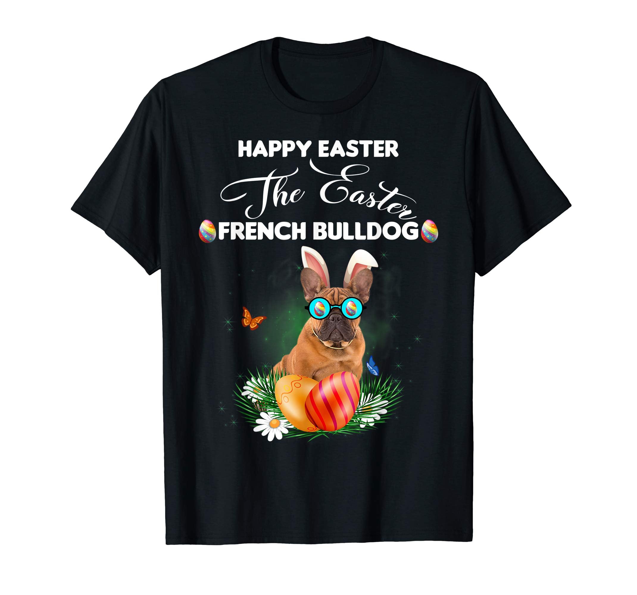 French Bulldog Dog Sunglass Bunny Happy Easter Day Tshirt