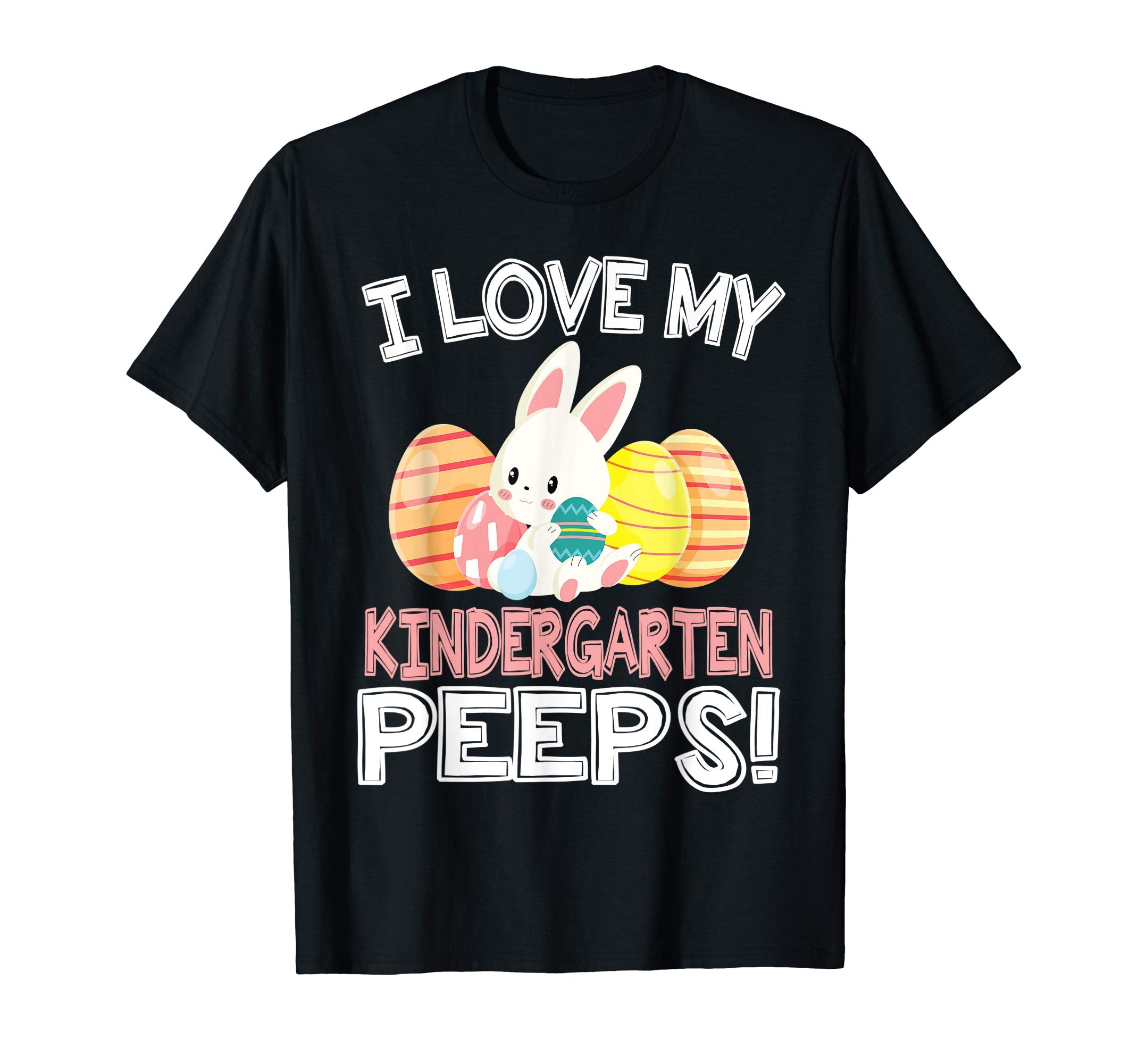 Rabbit &amp; Easter Eggs I Love My Kindergarten Peeps Teacher