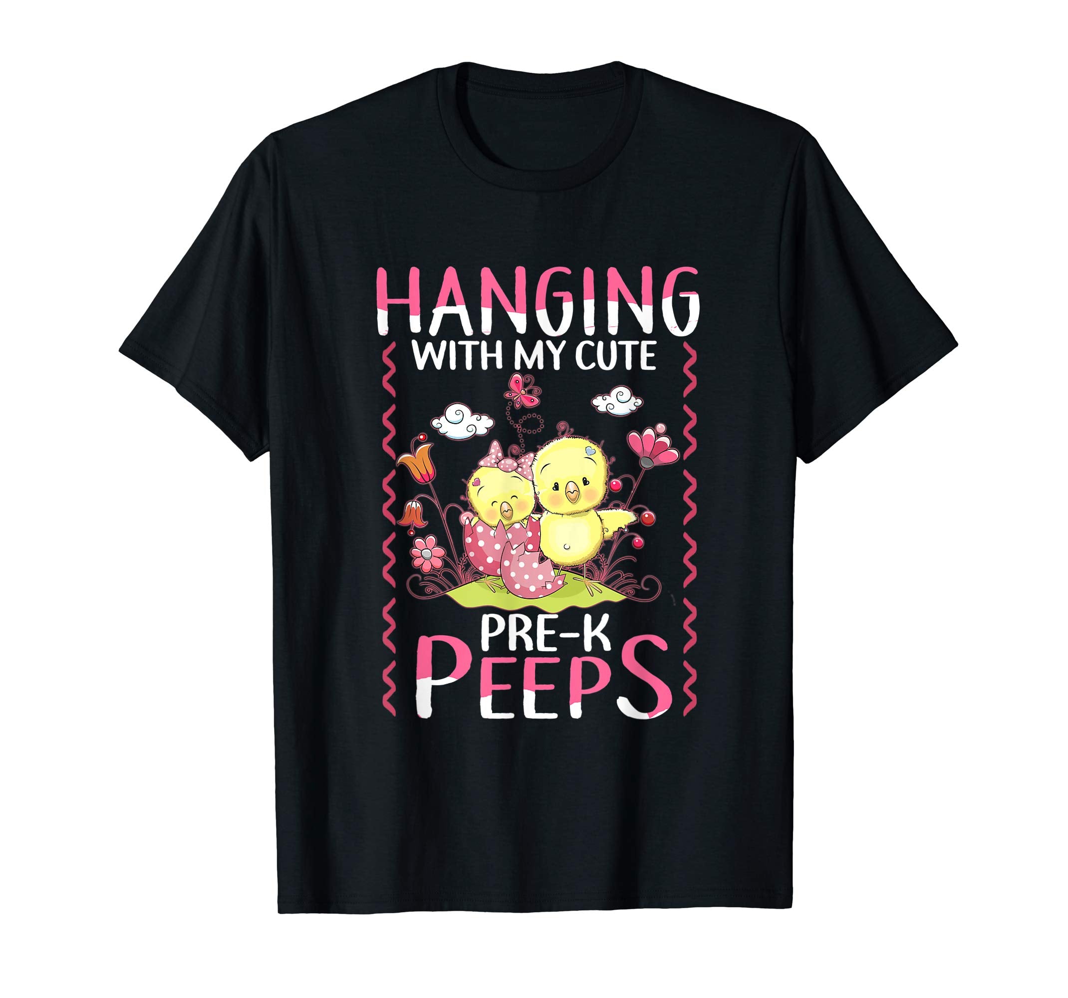 Hanging with my cute Pre-K Peeps Teacher Easter Tshirt