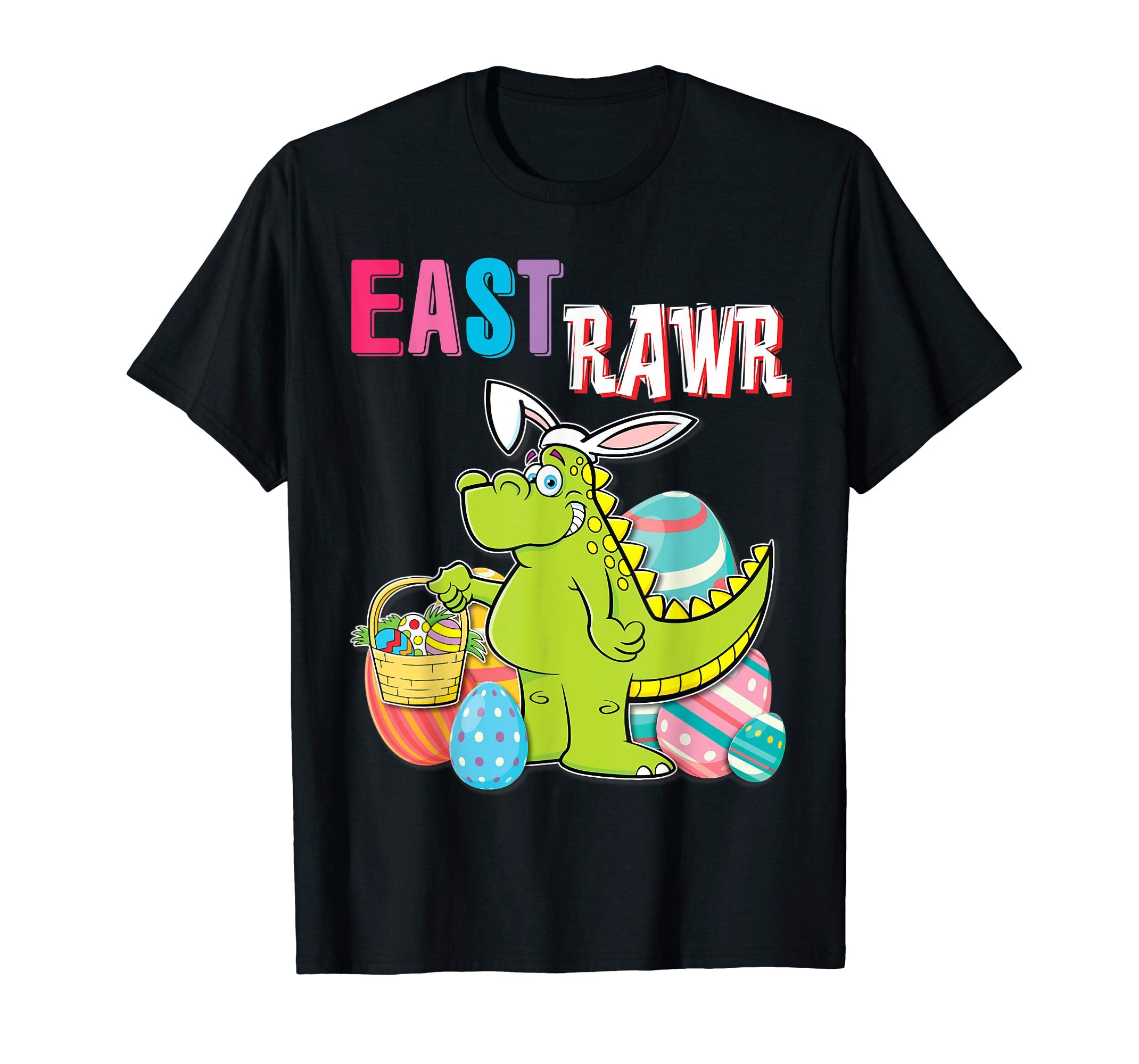 Dinosaur T-rex Bunny With Easter Eggs Basket Shirt East Rawr