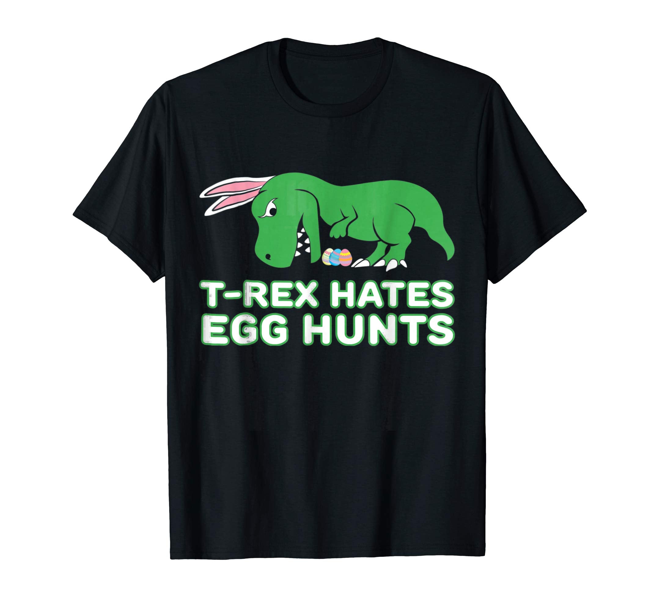 Funny T-rex Dinosaur Easter Shirt for Easter Egg Hunt Gift