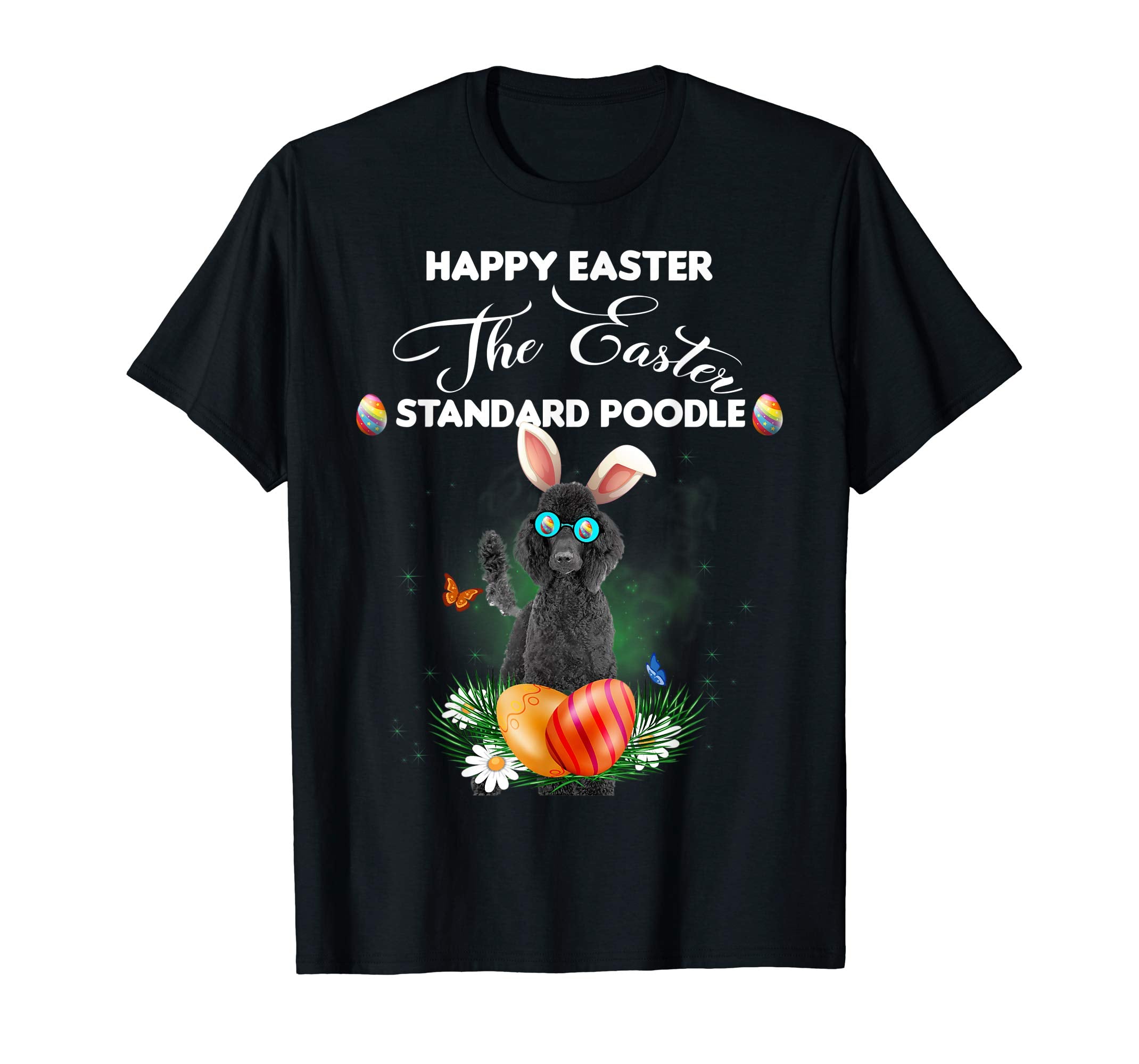 Standard Poodle Dog Sunglass Bunny Happy Easter Day Tshirt