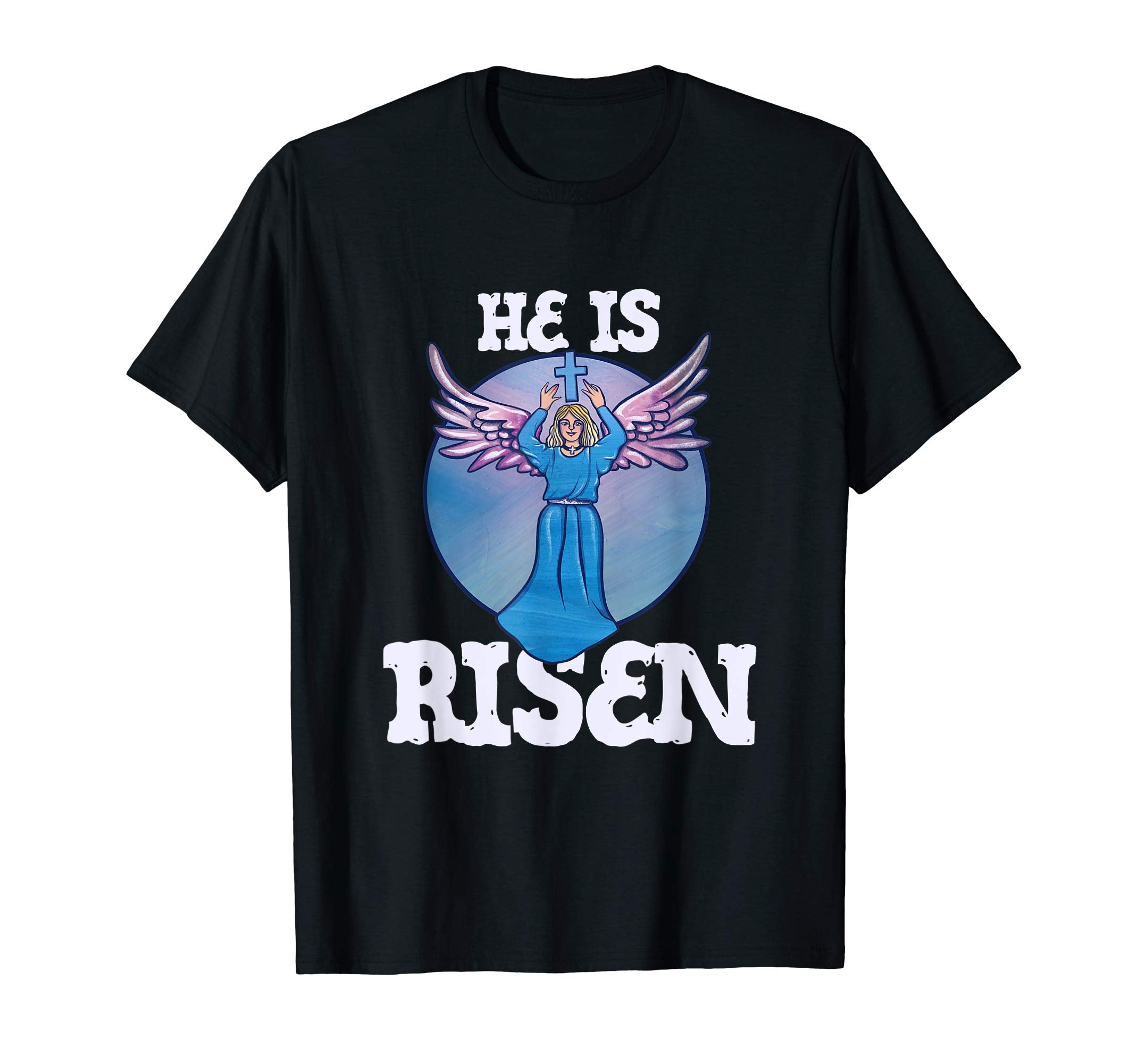 He is Risen t-shirt Christian Easter Sunday Angel Artwork