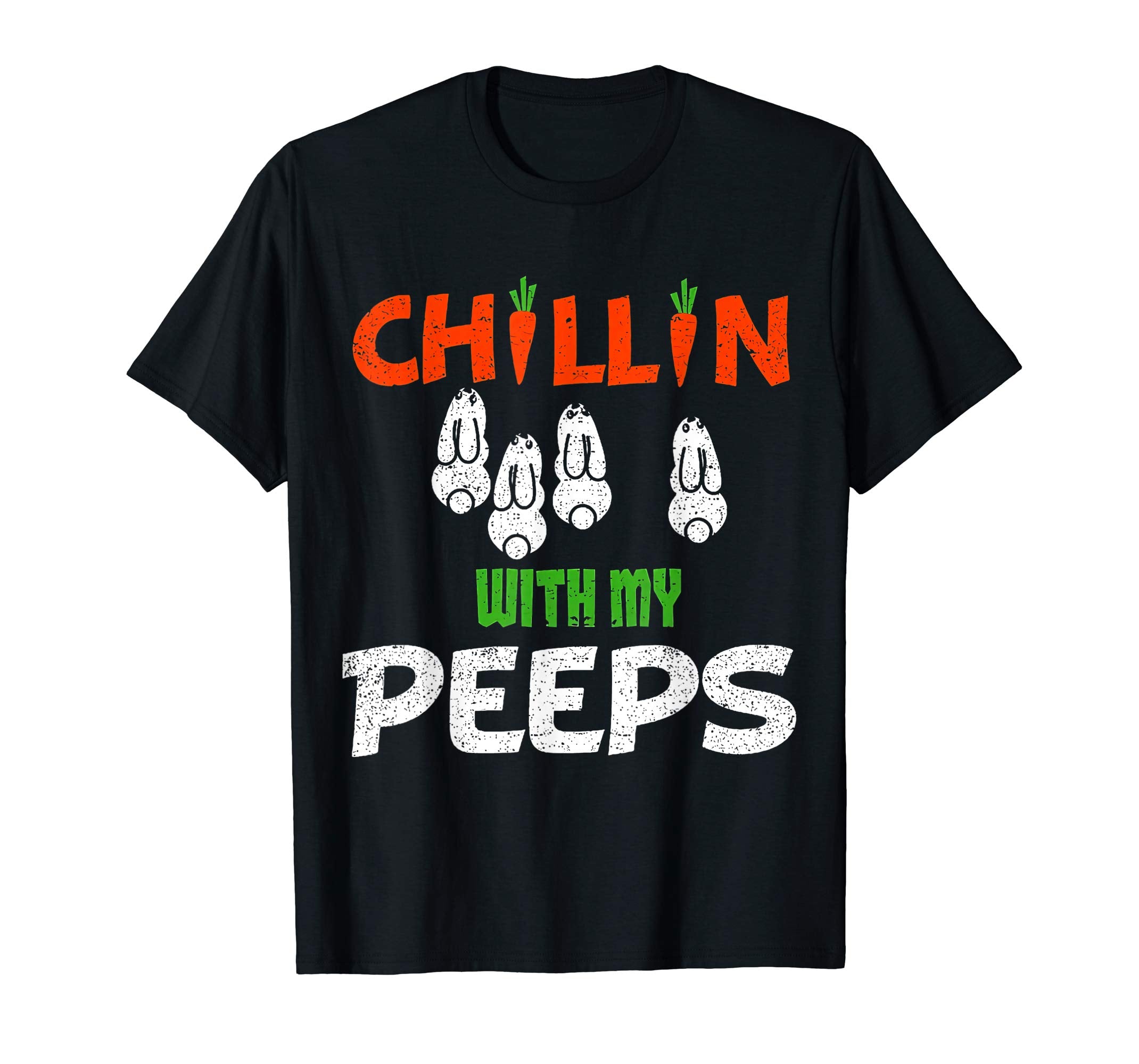 Chillin' With My Peeps Easter Bunny T-Shirt