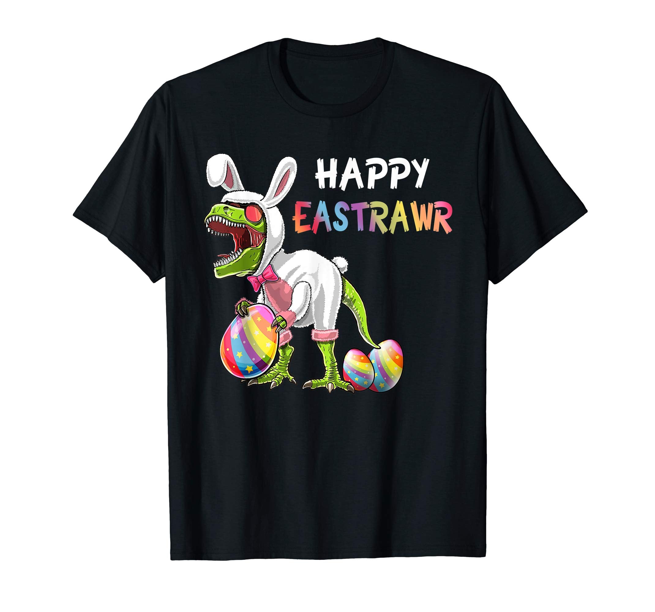 Happy Eastrawr T-shirt T Rex Dinosaur Easter Bunny Egg Shirt
