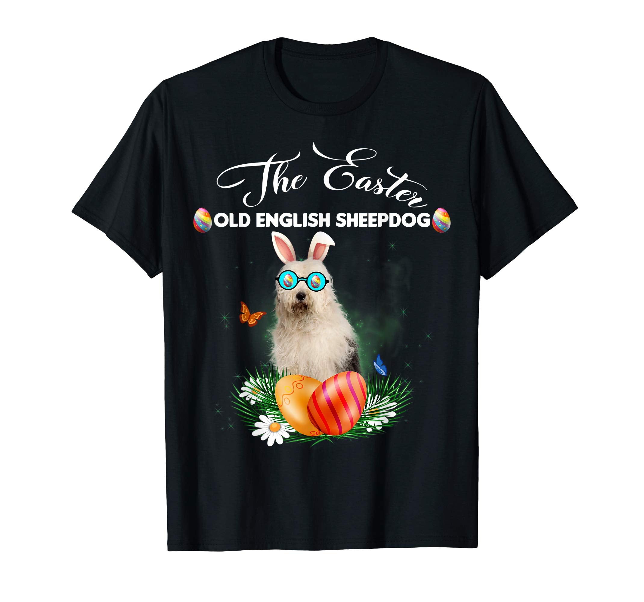 Old English Sheepdog Bunny Easter Day Dog Gifts T-Shirt