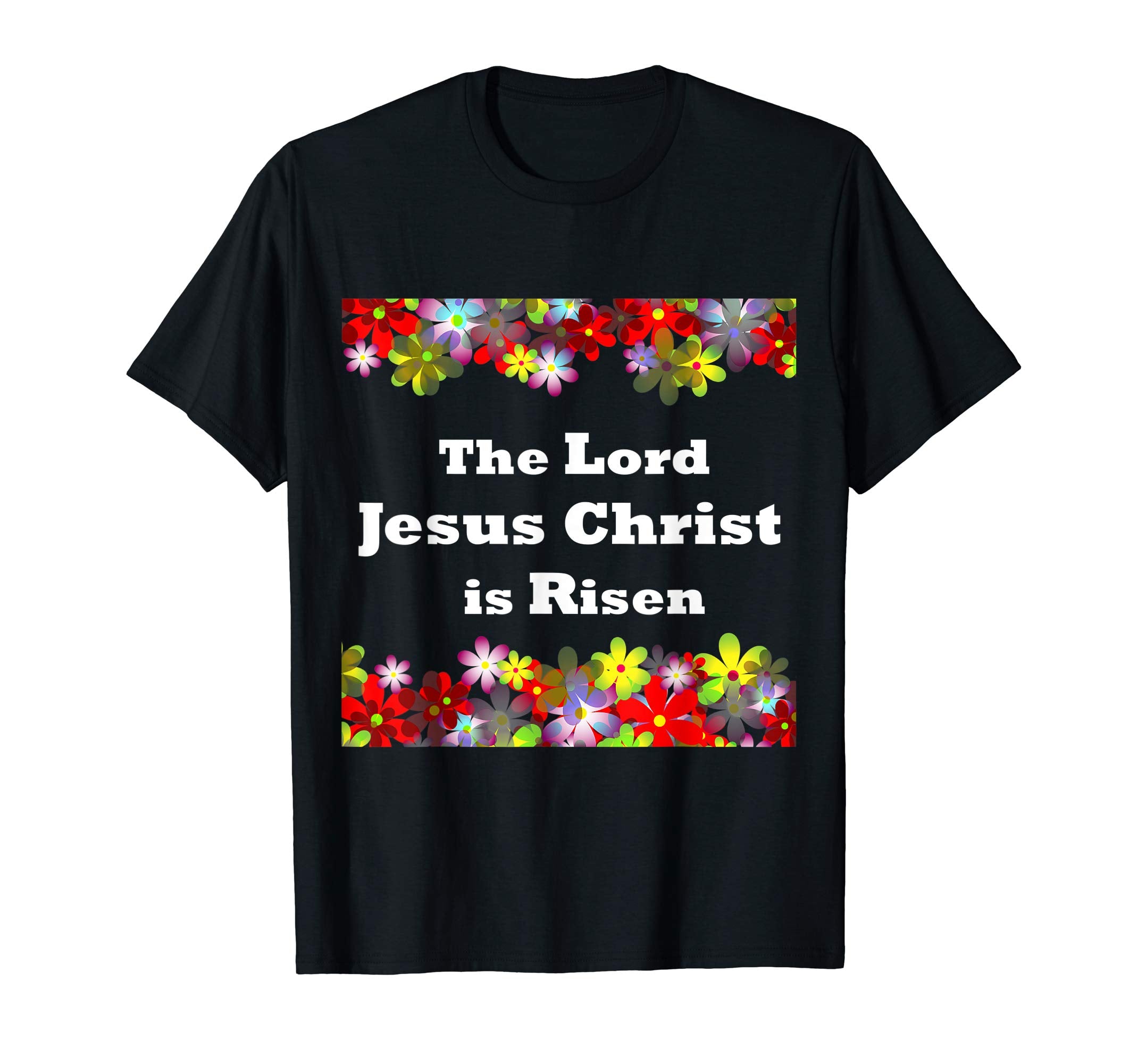 Jesus Christ He is Risen Floral Design Easter Tshirt Tee