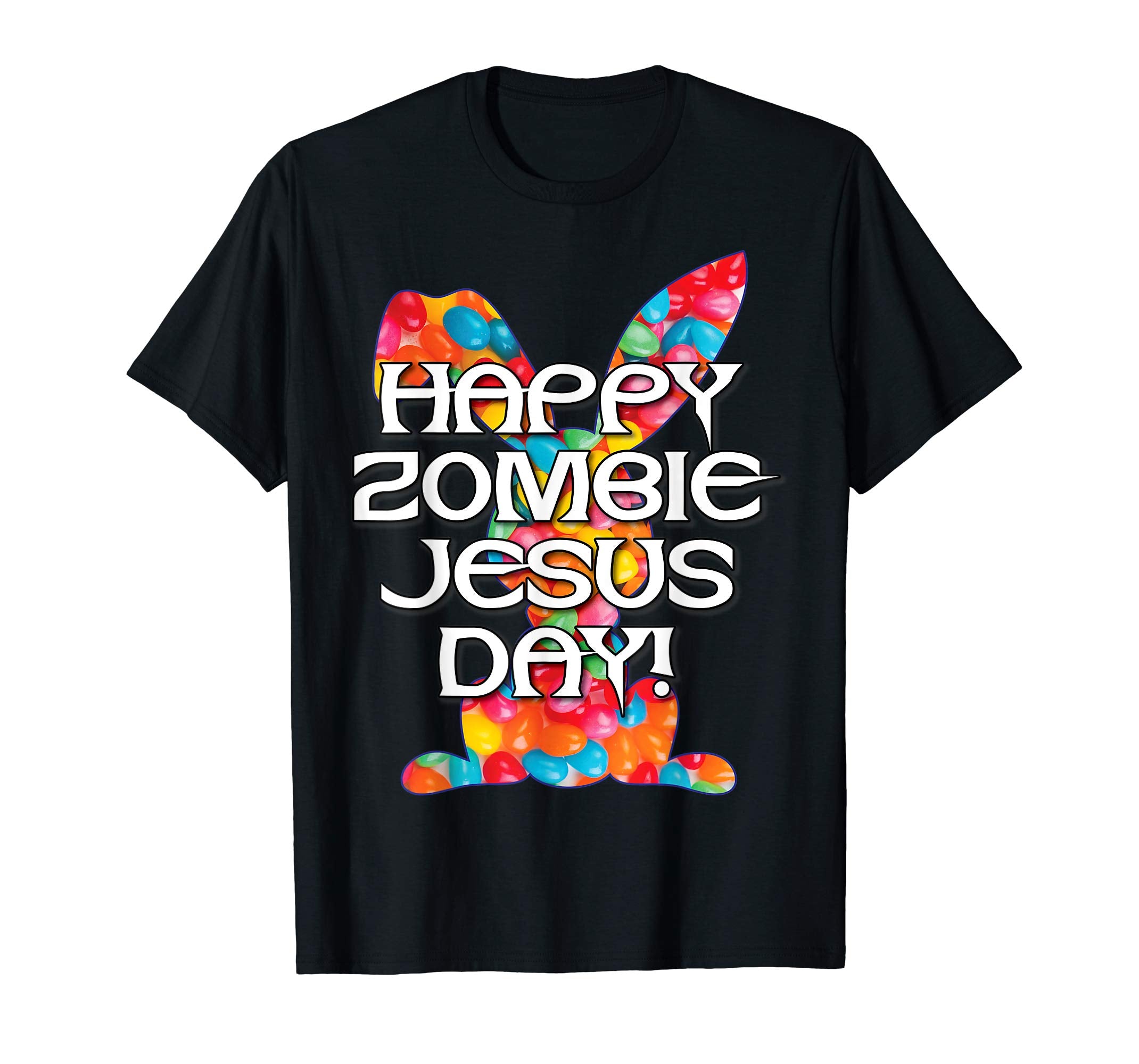 Happy Zombie Jesus Day Easter Bunny Tshirt