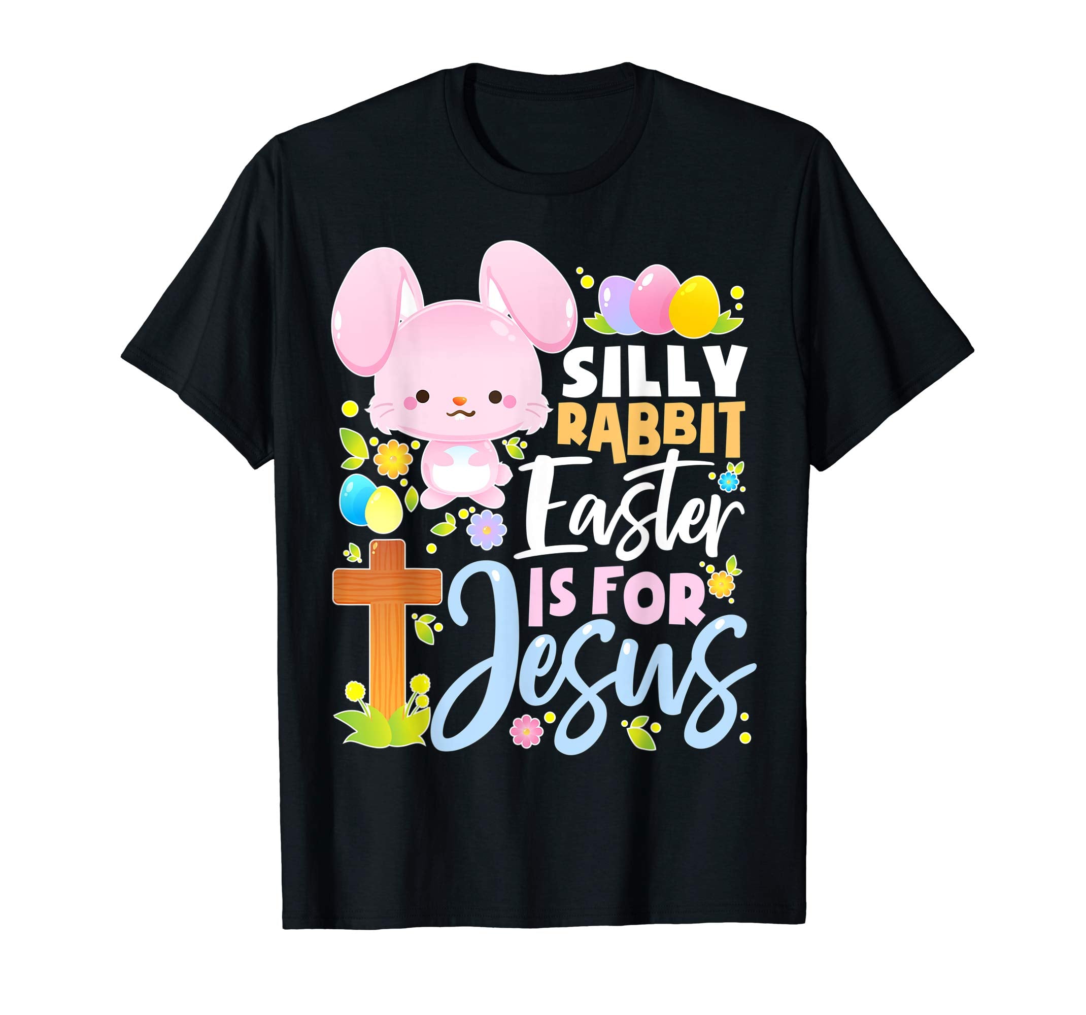 EASTER TShirt - Silly Rabbit Easter Is For Jesus Boys Girls