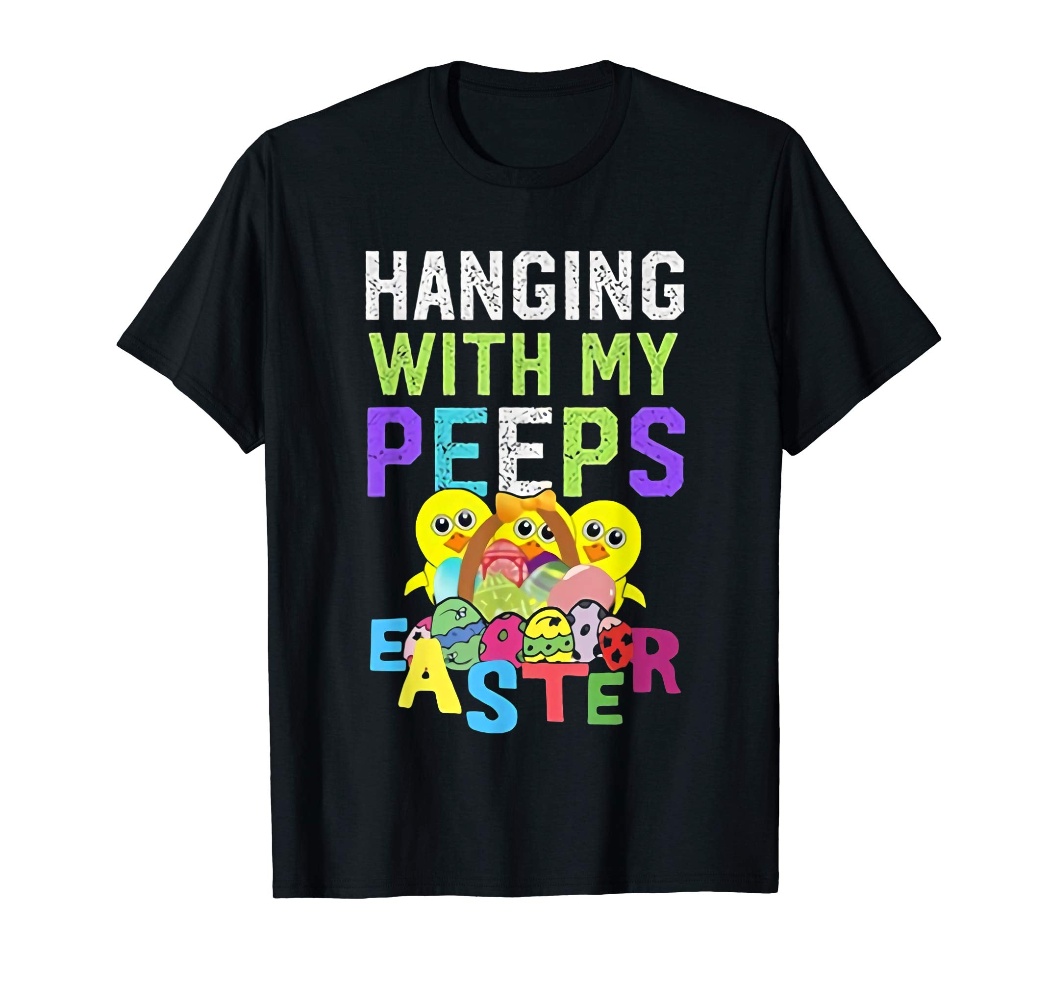 Hanging With My Peeps T-Shirt - Funny Easter Peeps