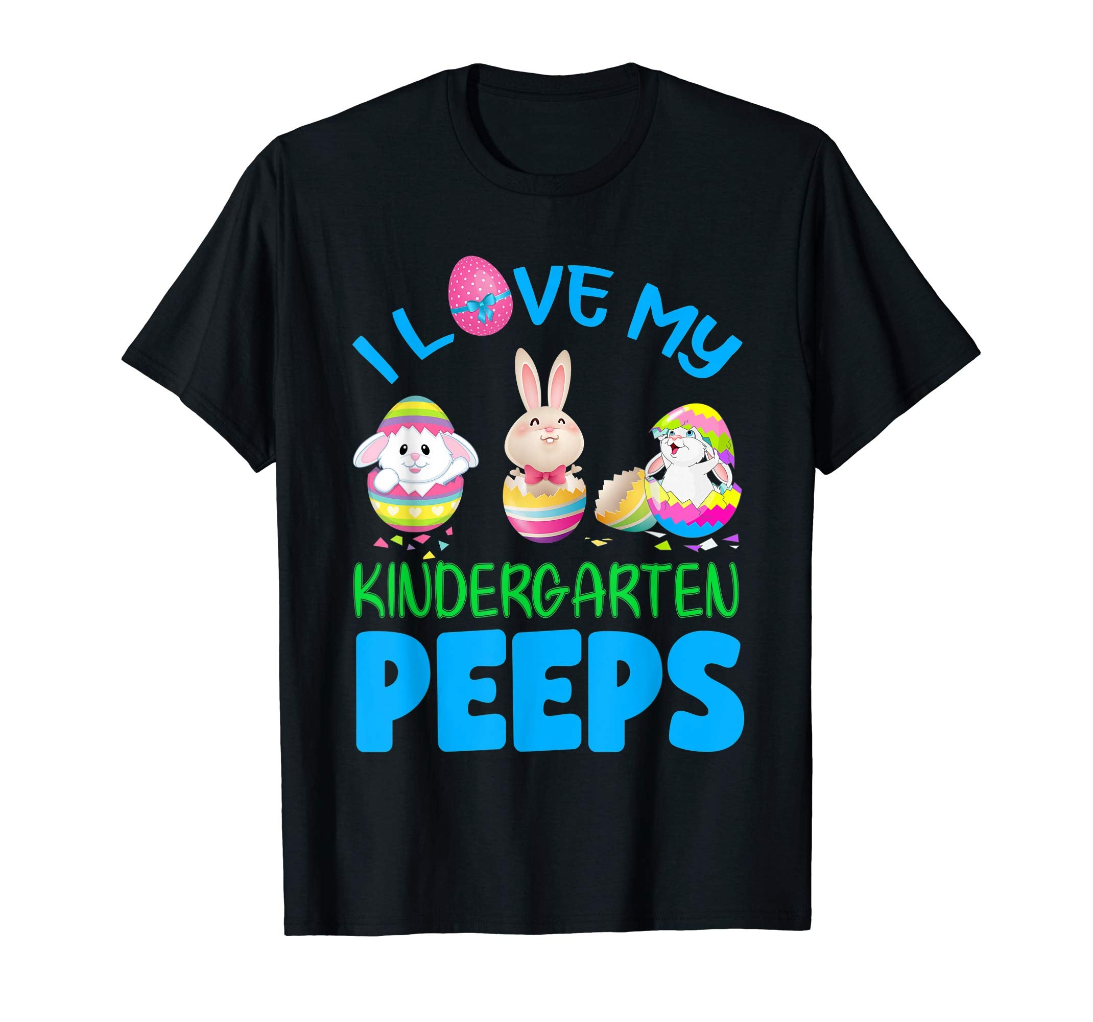 I Love My Kindergarten Peeps Happy Easter Teacher T Shirt