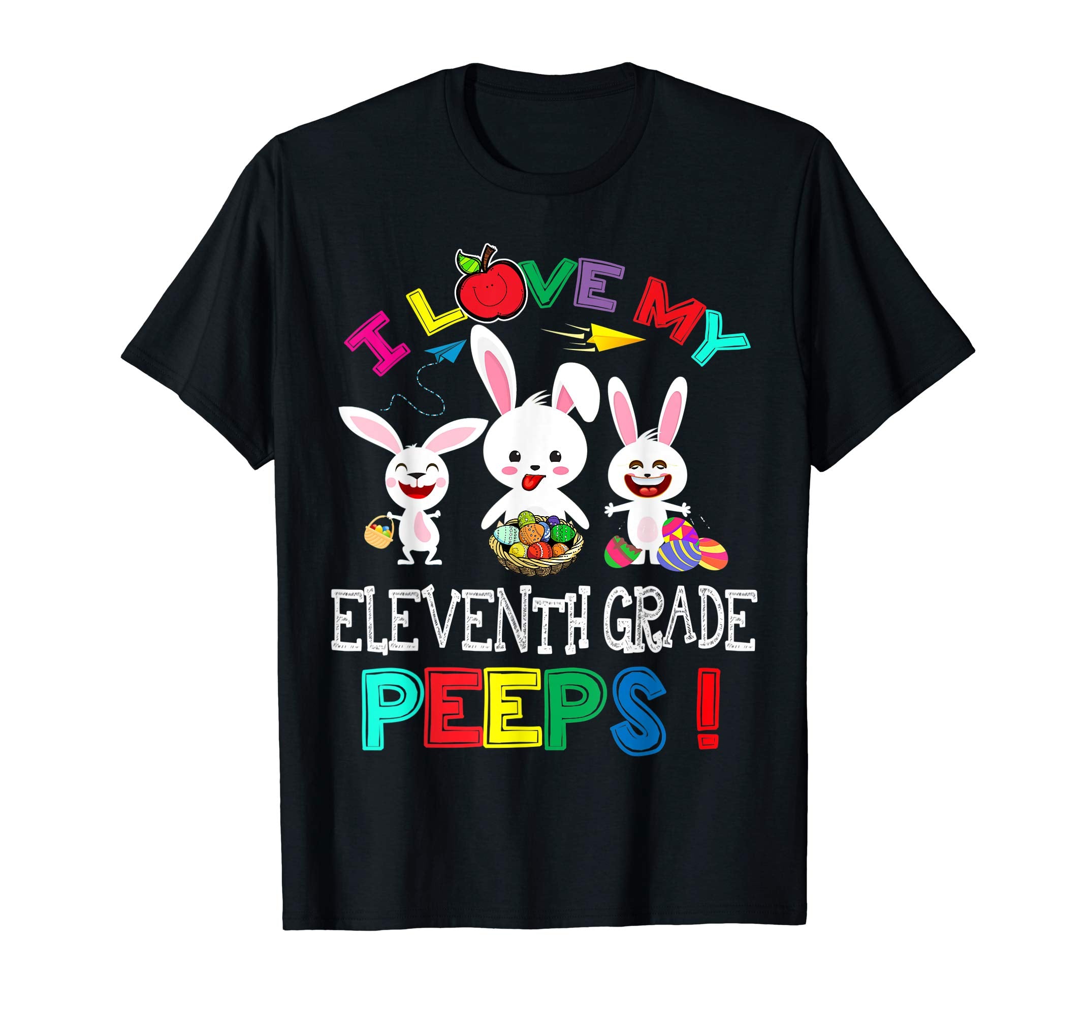 I Love My Eleventh Grade Peeps Bunnies Easter Teacher Shirt