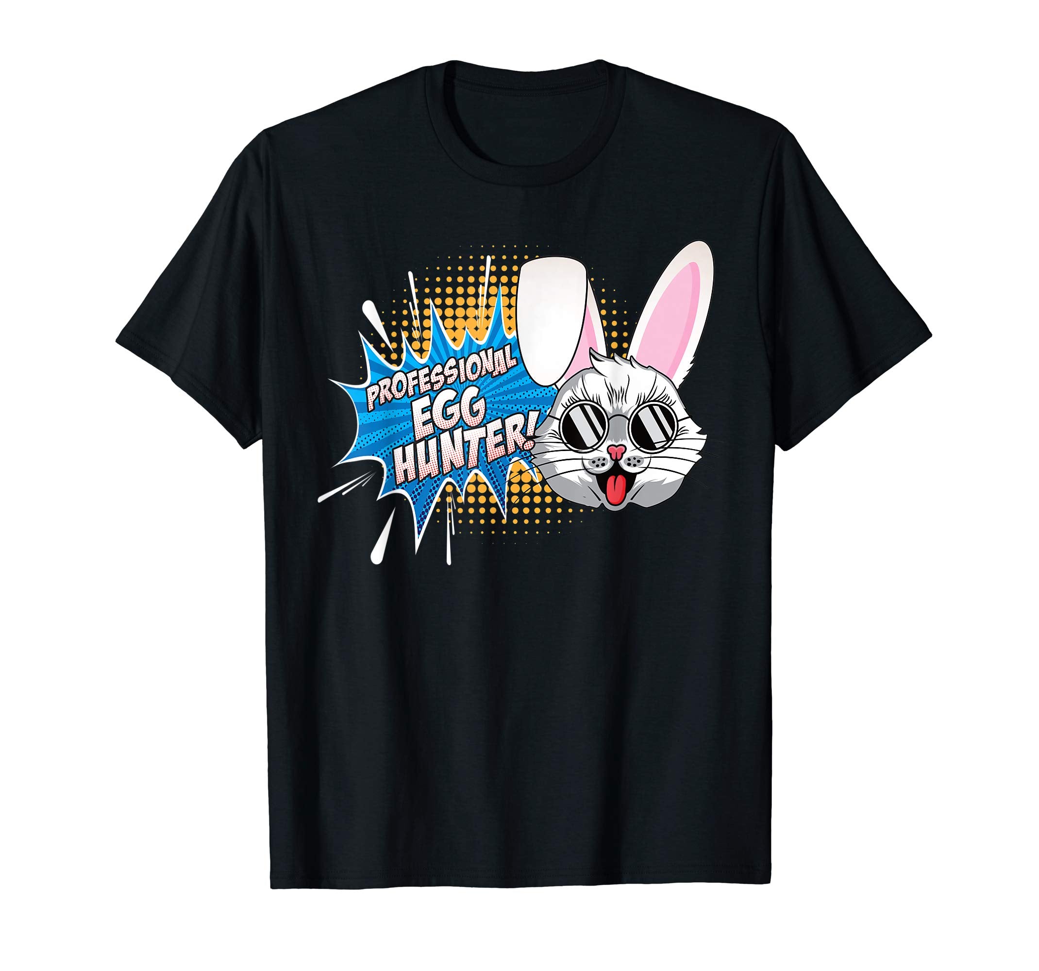 Fun Easter Shirt for Men Women Kids Professional Egg Hunter