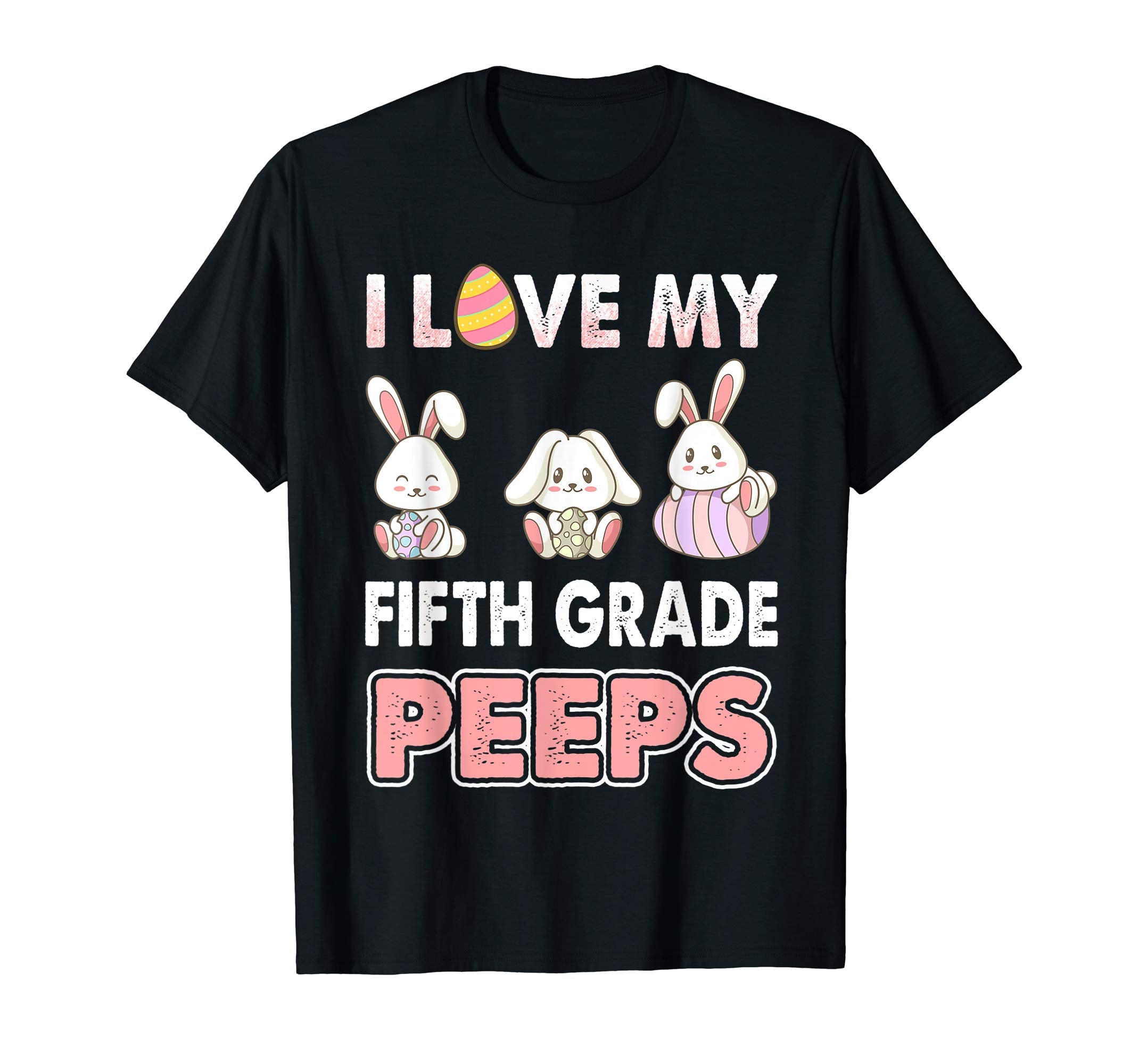 I Love My Fifth Grade Peeps Easter Day T-Shirt