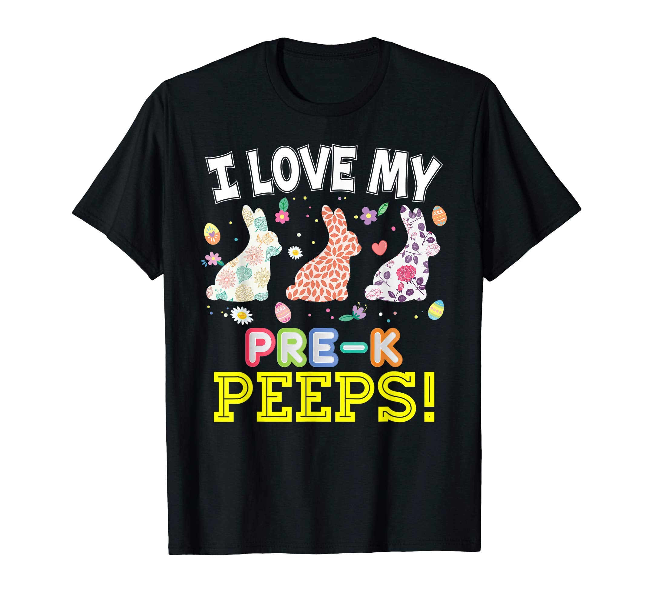 I Love My Pre-K Peeps Teacher Easter Bunnies T-Shirt Cute