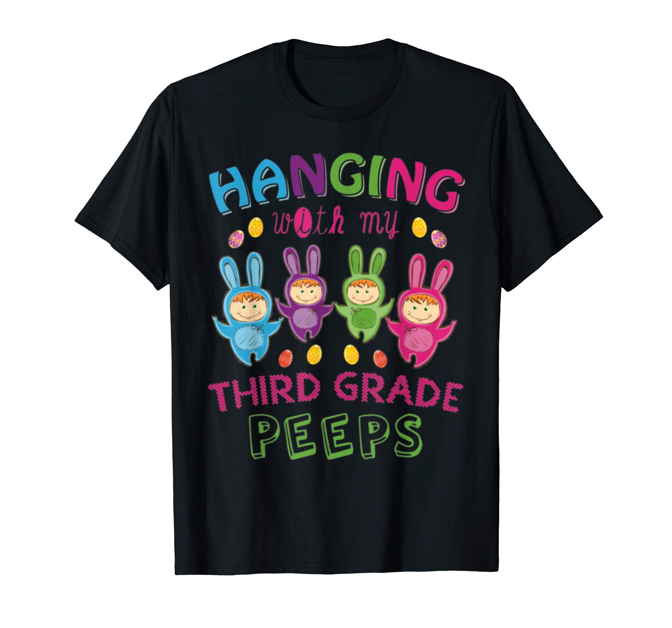 Hanging With My Third Grade Peeps Easter Teacher T-Shirt