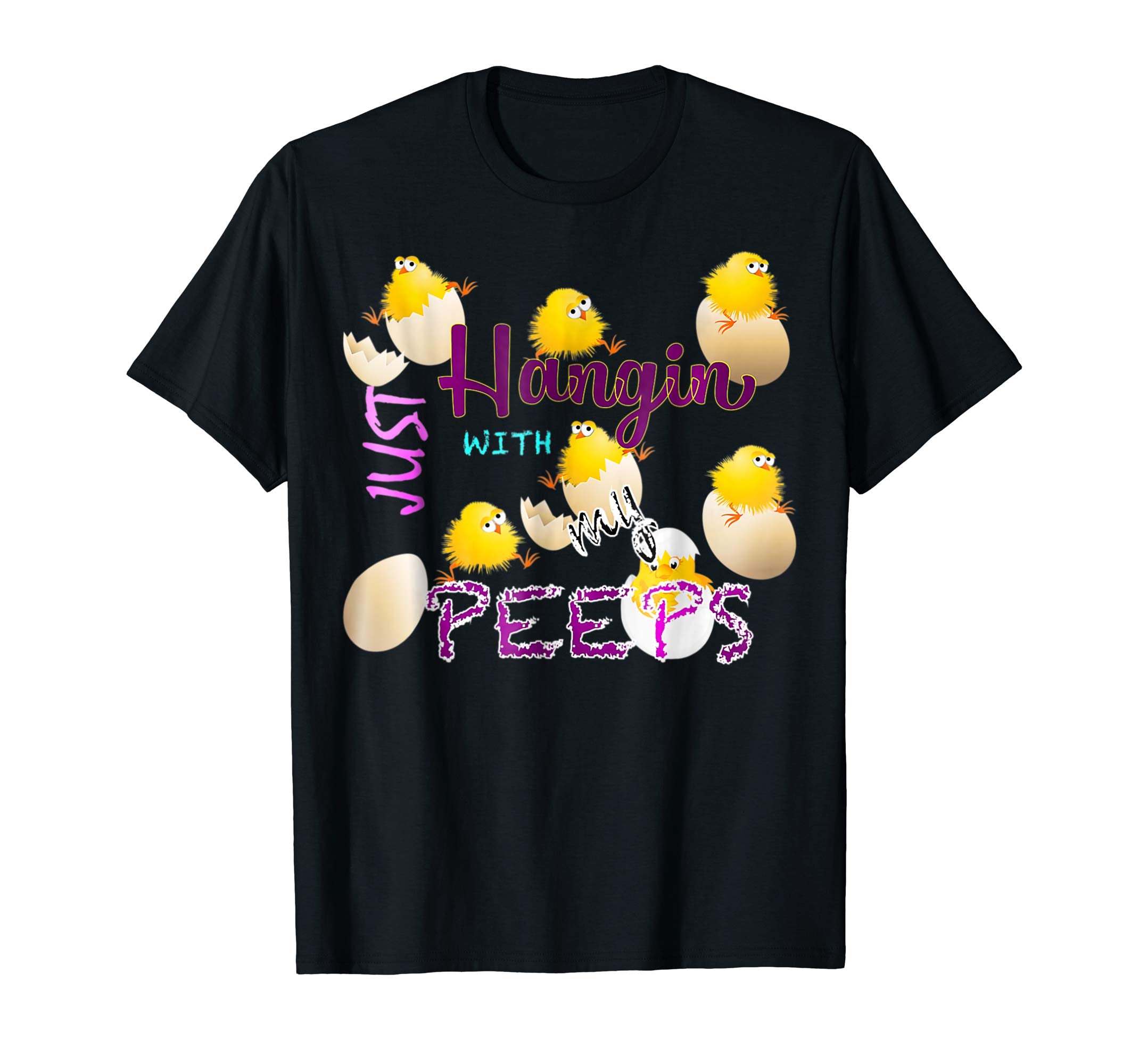 Hanging With My Peeps ShirtCute Silly Funny Easter TShirt