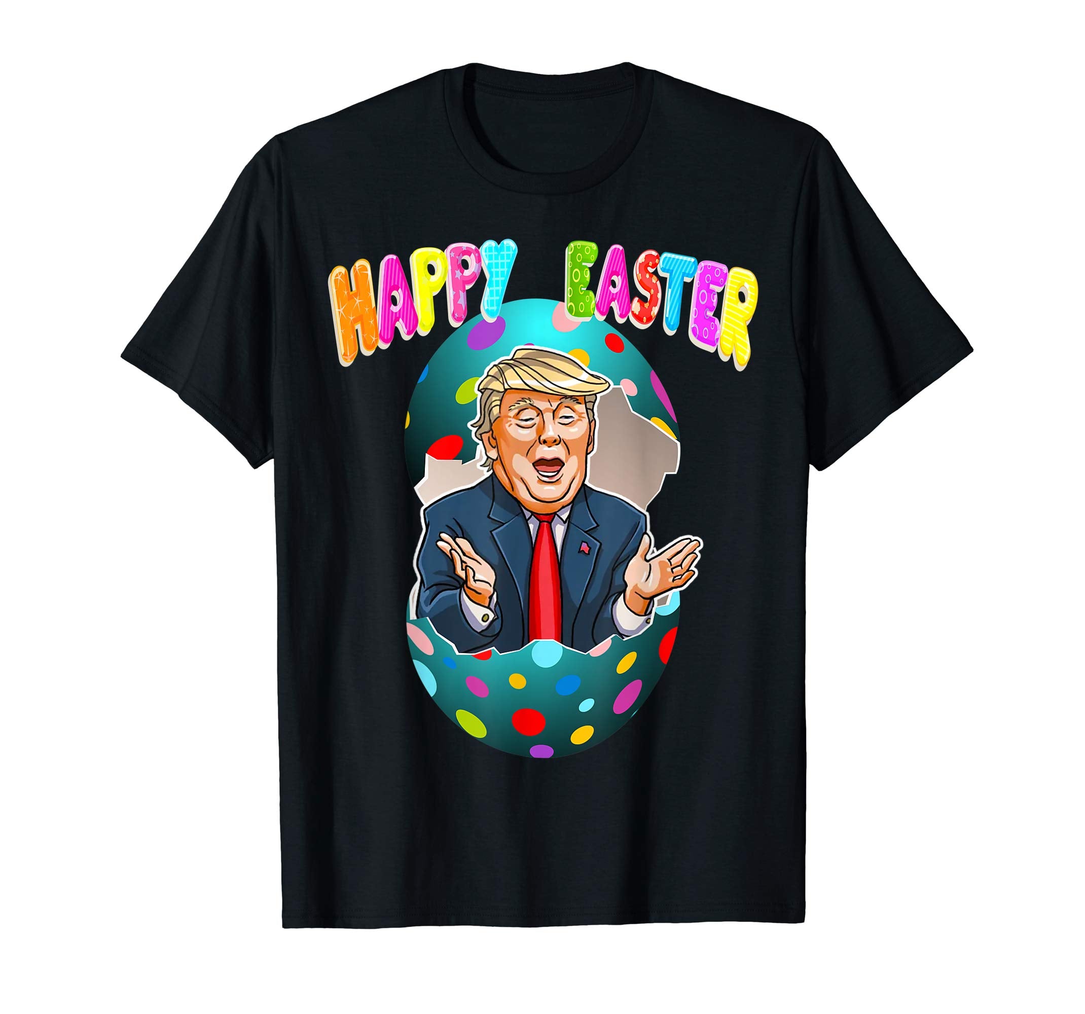 EggTrump shirt , Funny Happy Easter T-shirt, Costume Easter