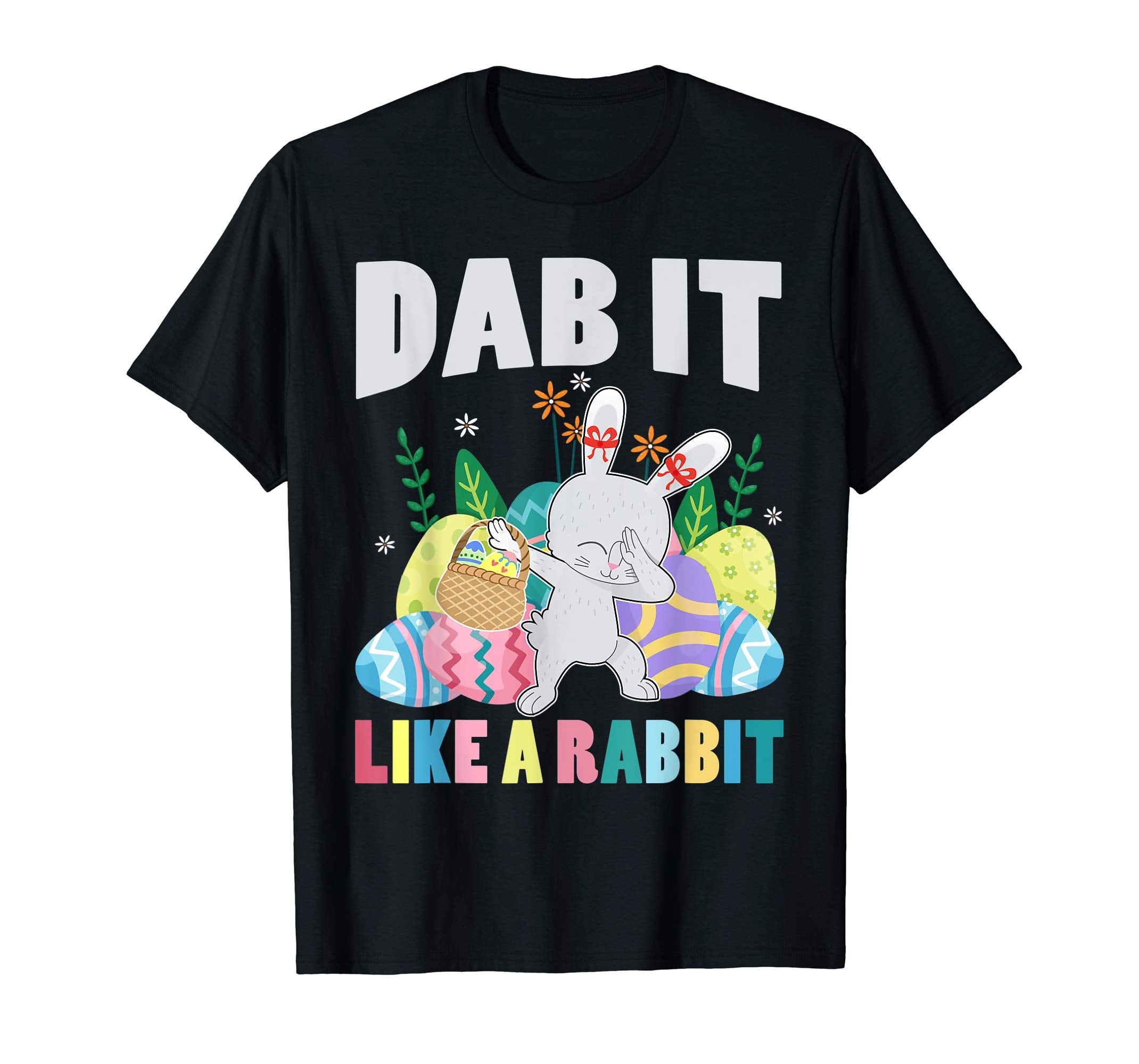 Dab-It-Like-A-Rabbit T-shirt Funny Easter Day