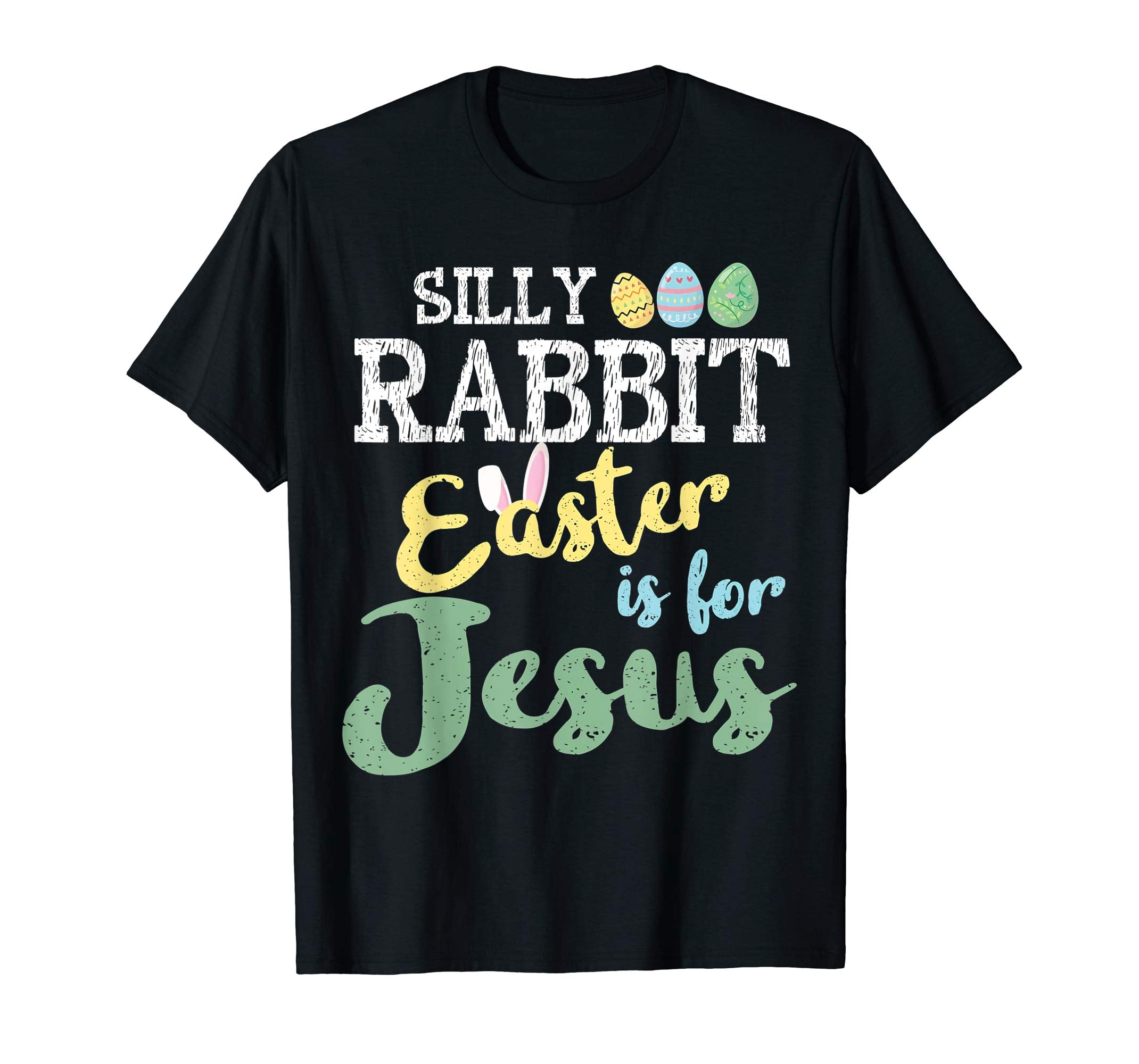 Cute Silly Rabbit Easter Is for Jesus Christians TShirt Gift